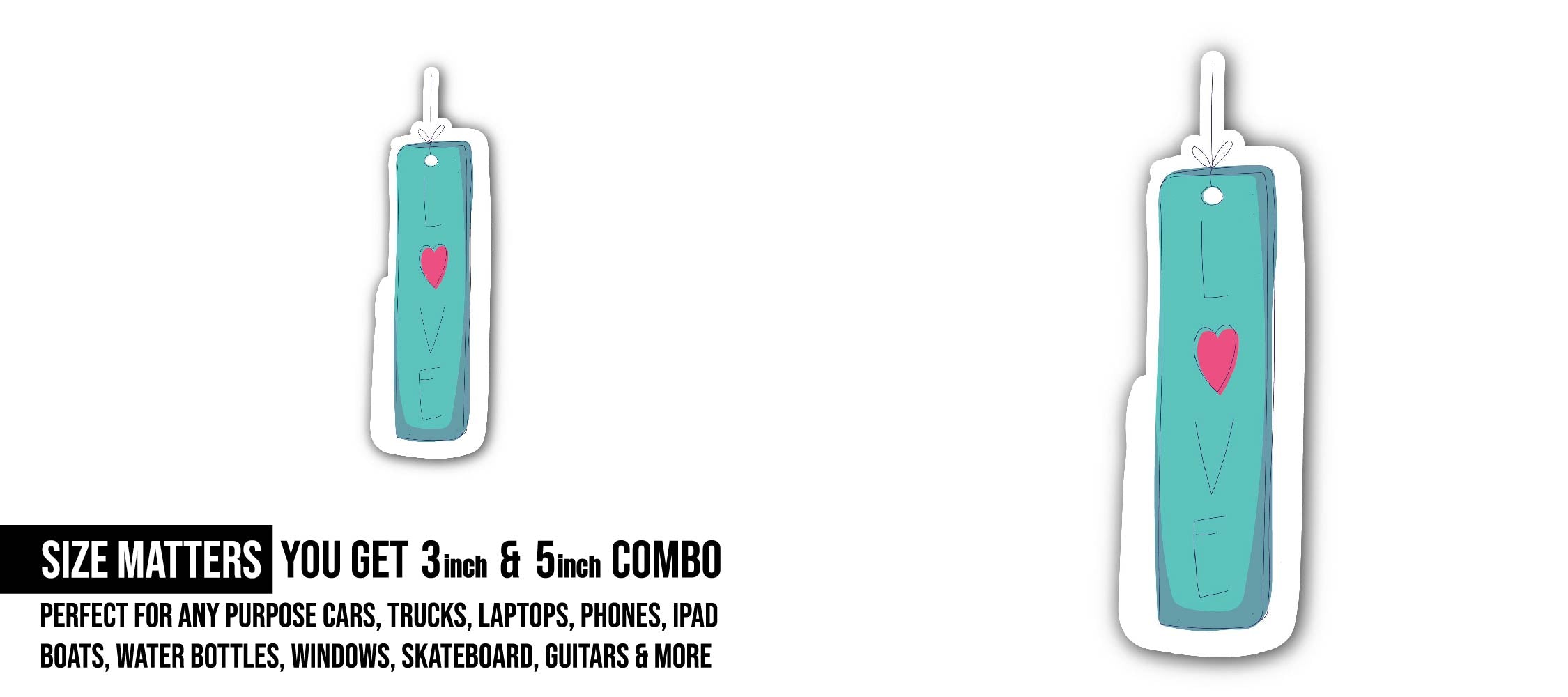 Love Tag Sticker, Waterproof Vinyl Decal Sticker Indoor Or Outdoor 2 (Pieces) 3" and 5"