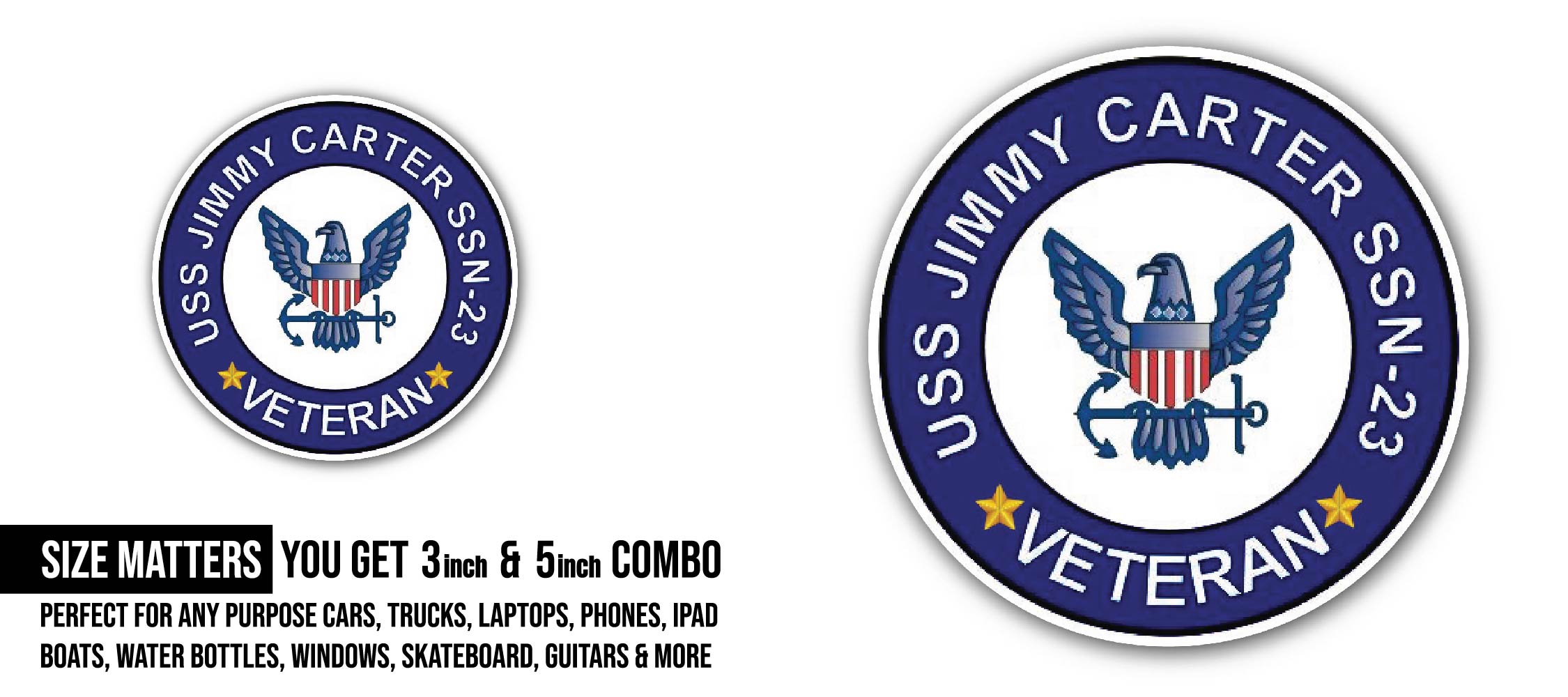 USS Jimmy Carter SSN-23 Veteran Sticker, Waterproof Vinyl Decal Sticker Indoor Or Outdoor 2 (Pieces) 3" and 5"