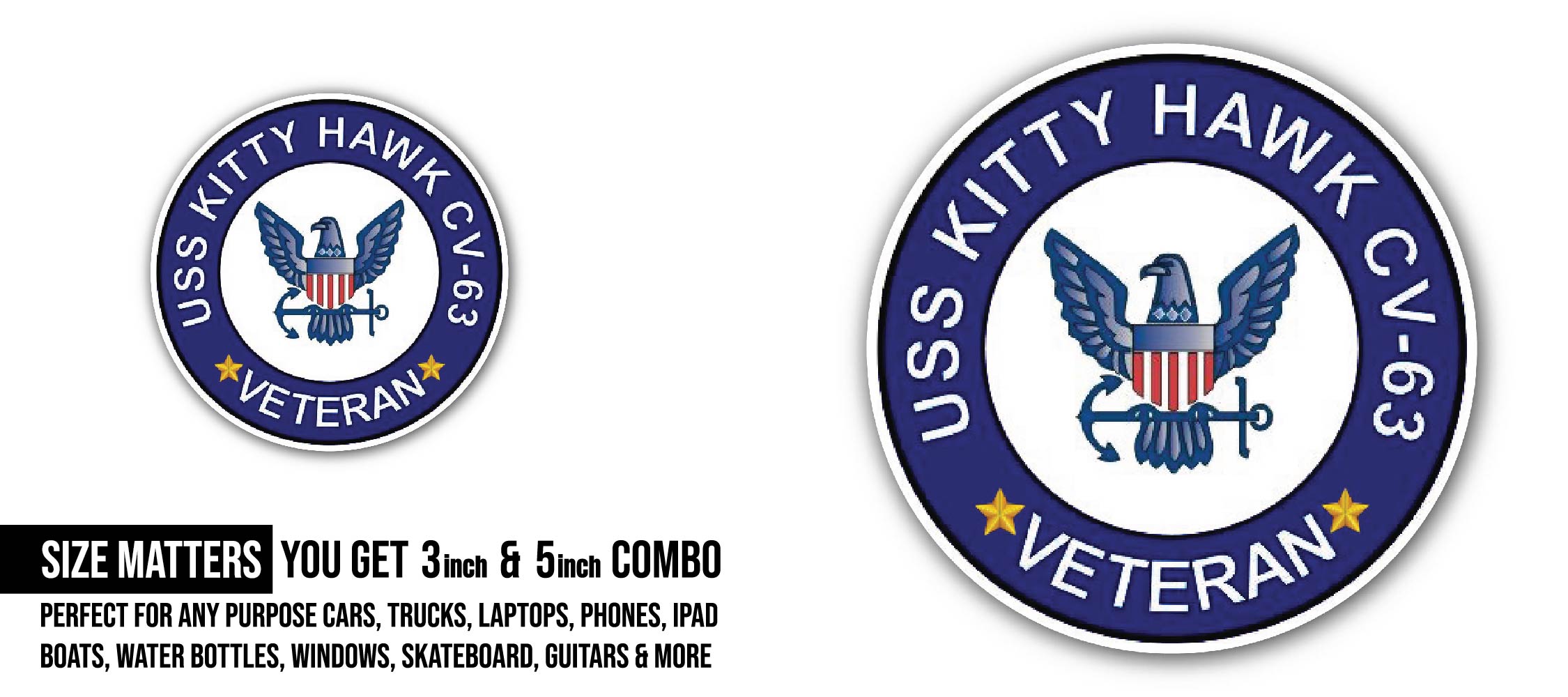 USS Kitty Hawk CV-63 Veteran Sticker, Waterproof Vinyl Decal Sticker Indoor Or Outdoor 2 (Pieces) 3" and 5"