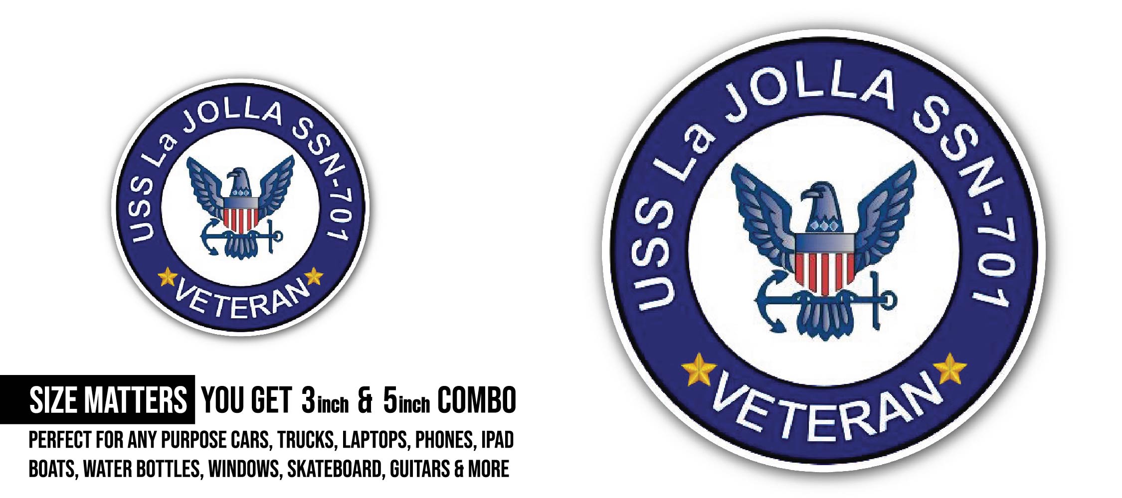 USS La Jolla SSN-701 Veteran Sticker, Waterproof Vinyl Decal Sticker Indoor Or Outdoor 2 (Pieces) 3" and 5"
