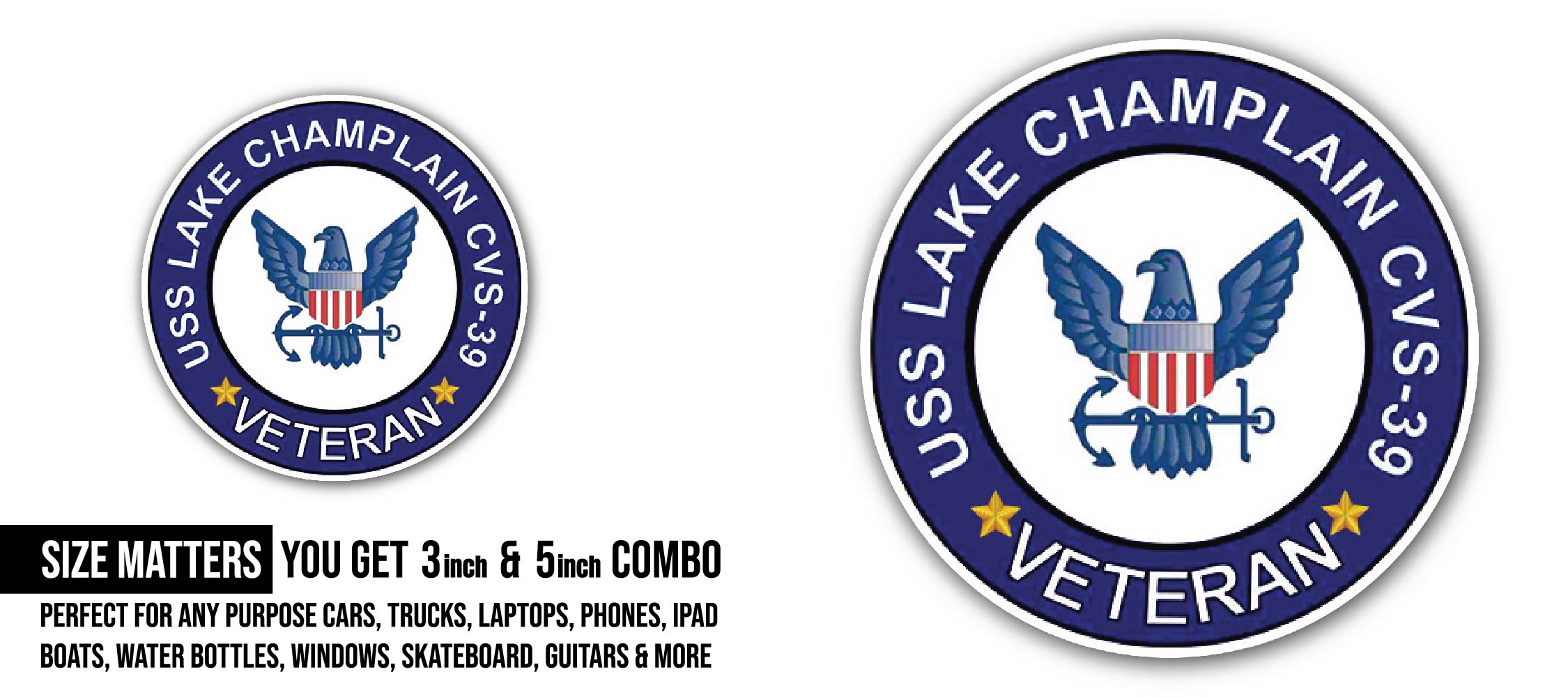 USS Lake Champlain CVS-39 Veteran Sticker, Waterproof Vinyl Decal Sticker Indoor Or Outdoor 2 (Pieces) 3" and 5"