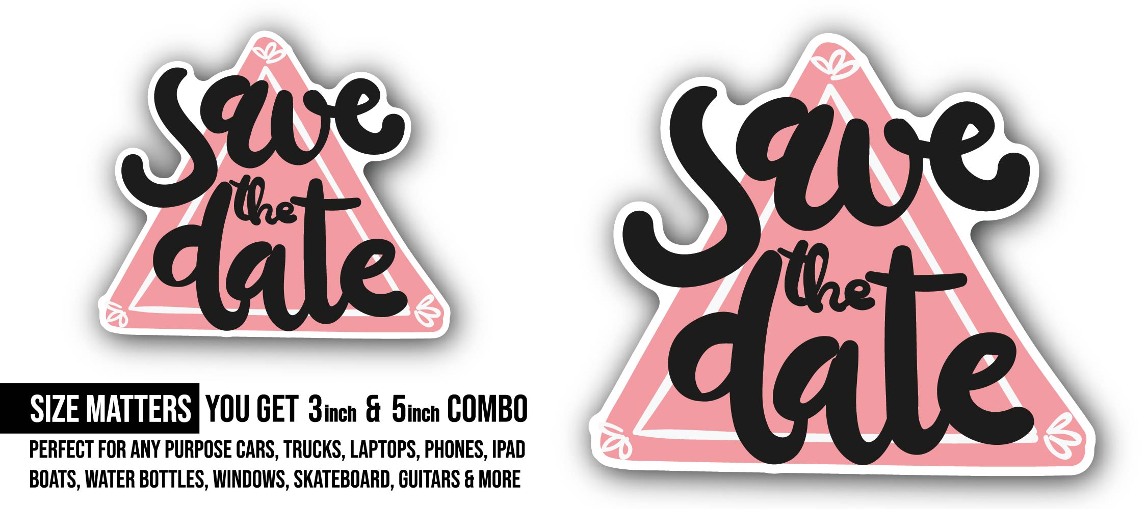 Save The Date Text Sticker, Waterproof Vinyl Decal Sticker Indoor Or Outdoor 2 (Pieces) 3" and 5"