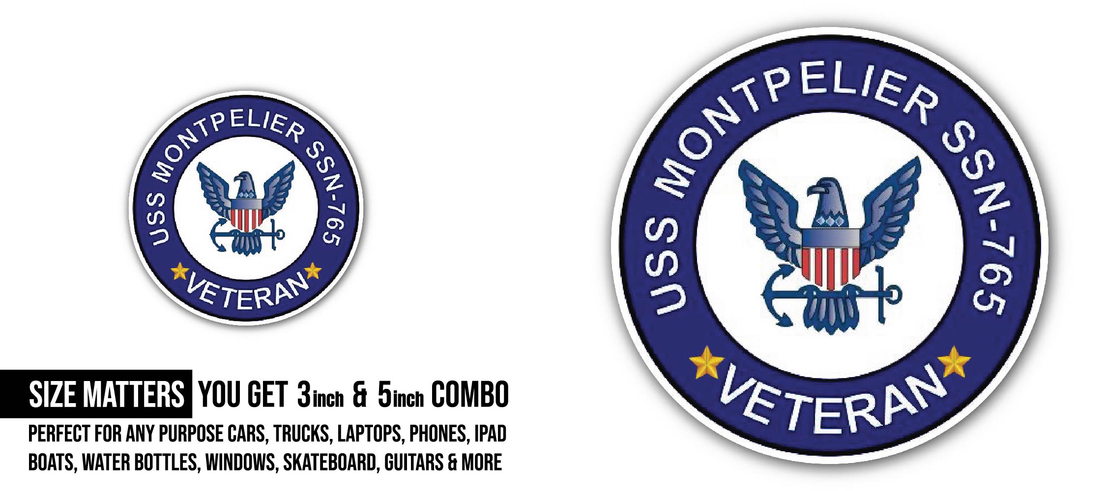 USS Montpelier SSN-765 Veteran Sticker, Waterproof Vinyl Decal Sticker Indoor Or Outdoor 2 (Pieces) 3" and 5"