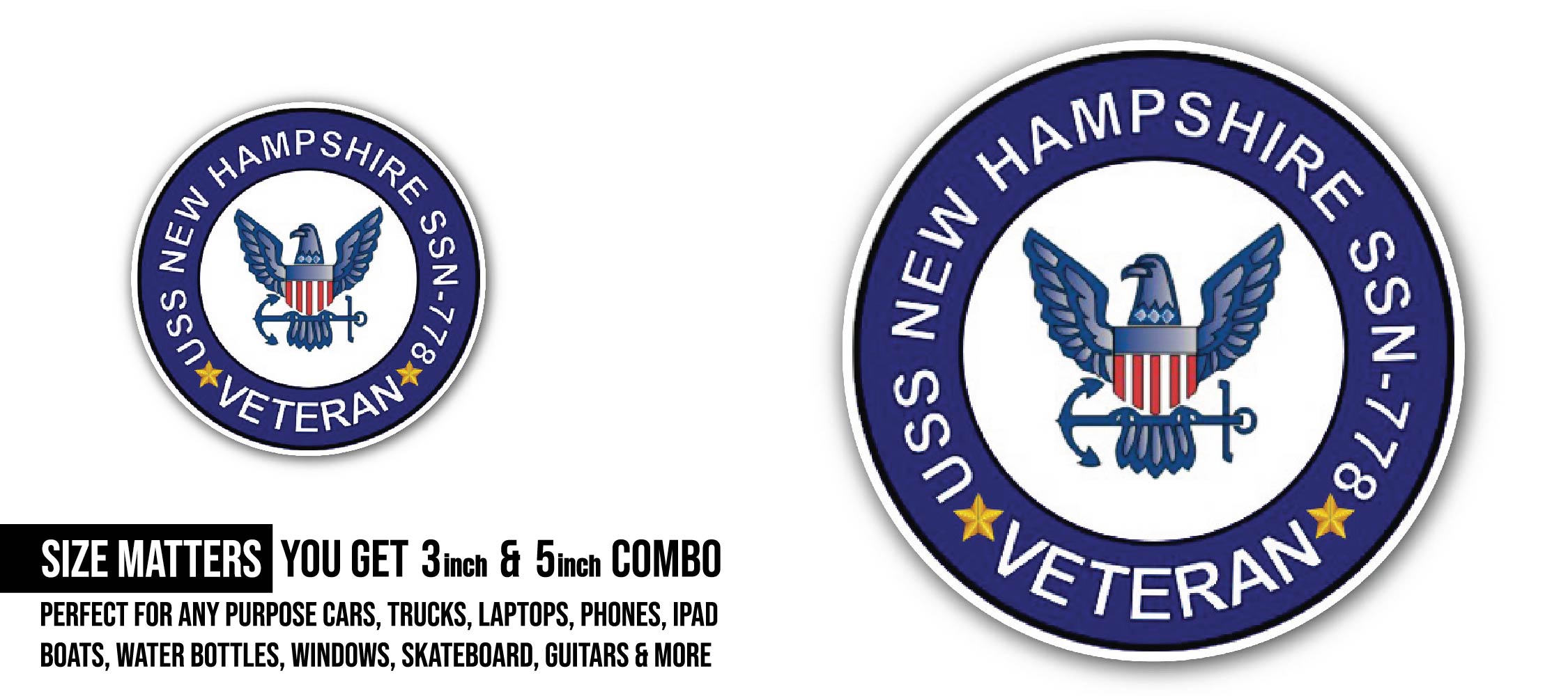 USS New Hampshire SSN-778 Veteran Sticker, Waterproof Vinyl Decal Sticker Indoor Or Outdoor 2 (Pieces) 3" and 5"