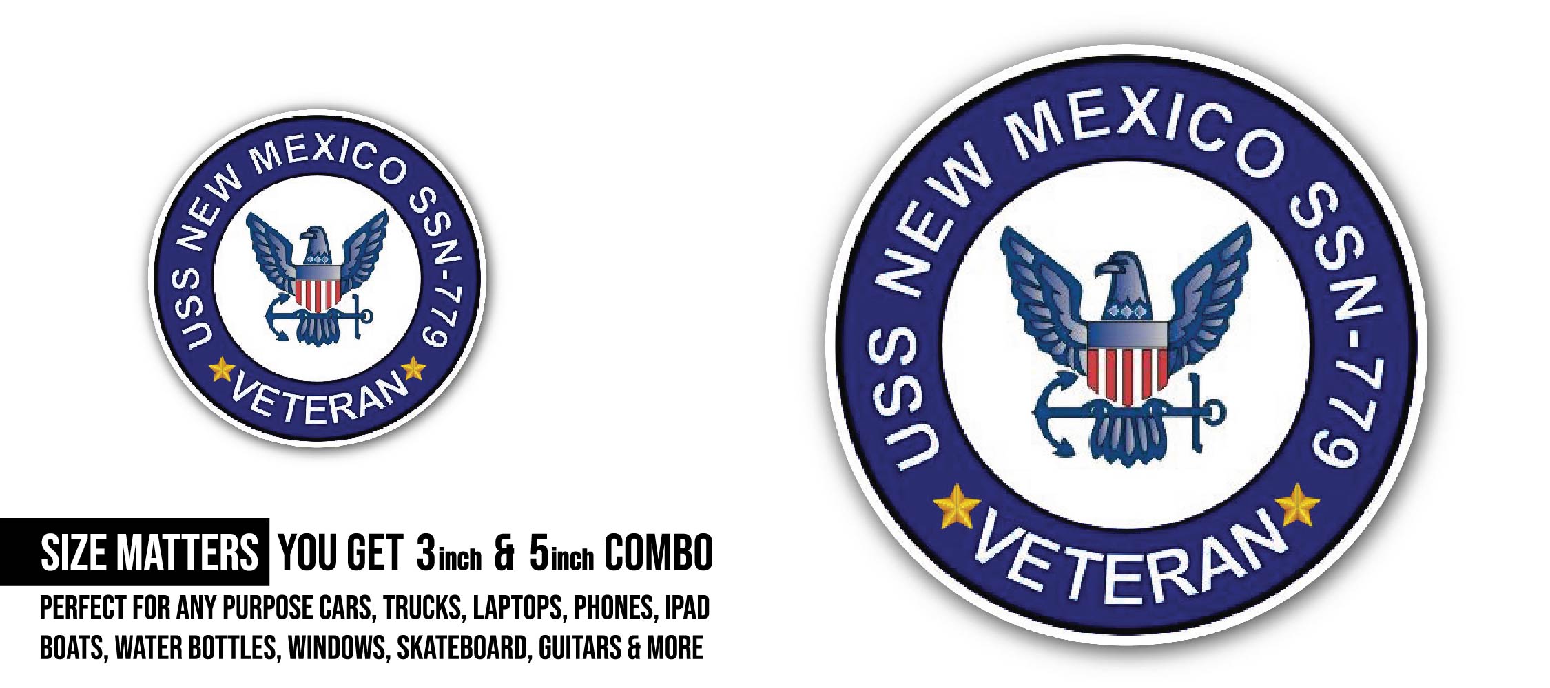 USS New Mexico SSN-779 Veteran Sticker, Waterproof Vinyl Decal Sticker Indoor Or Outdoor 2 (Pieces) 3" and 5"