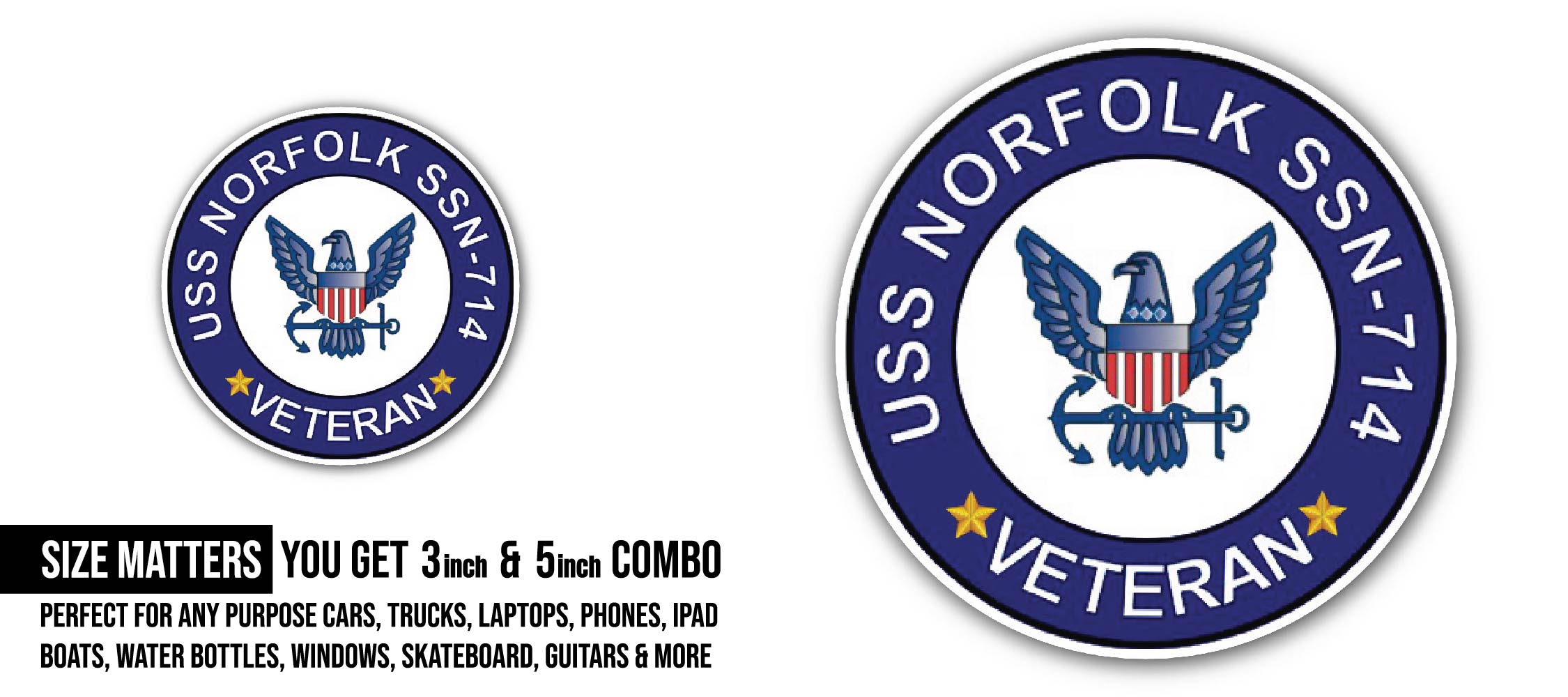 USS Norfolk SSN-714 Veteran Sticker, Waterproof Vinyl Decal Sticker Indoor Or Outdoor 2 (Pieces) 3" and 5"