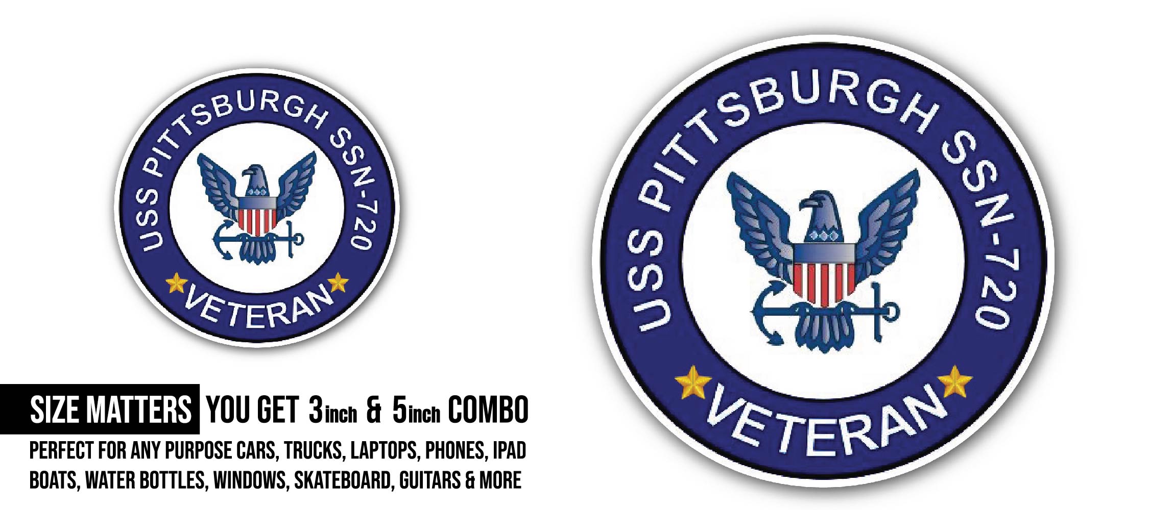 USS Pittsburgh SSN-720 Veteran Sticker, Waterproof Vinyl Decal Sticker Indoor Or Outdoor 2 (Pieces) 3" and 5"