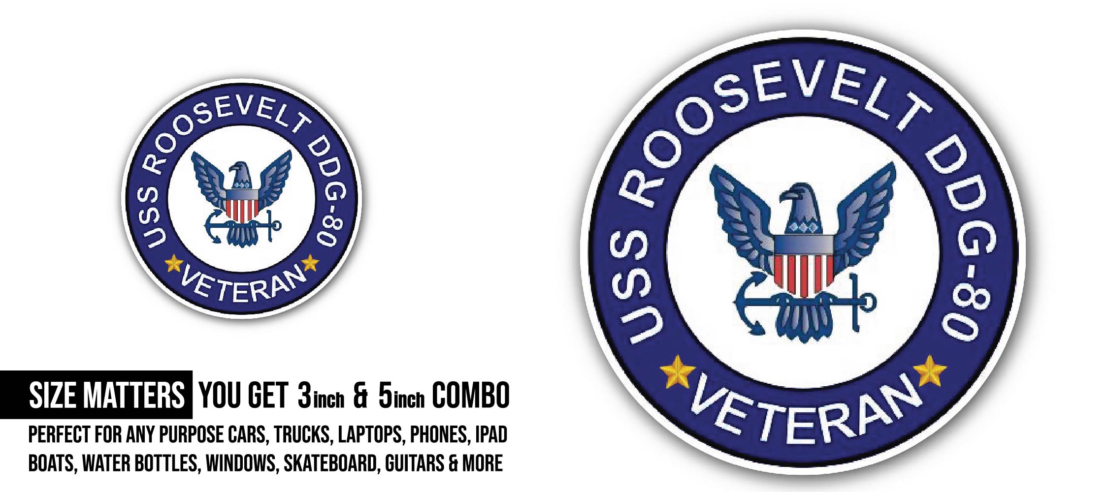USS Roosevelt DDG-80 Veteran Sticker, Waterproof Vinyl Decal Sticker Indoor Or Outdoor 2 (Pieces) 3" and 5"