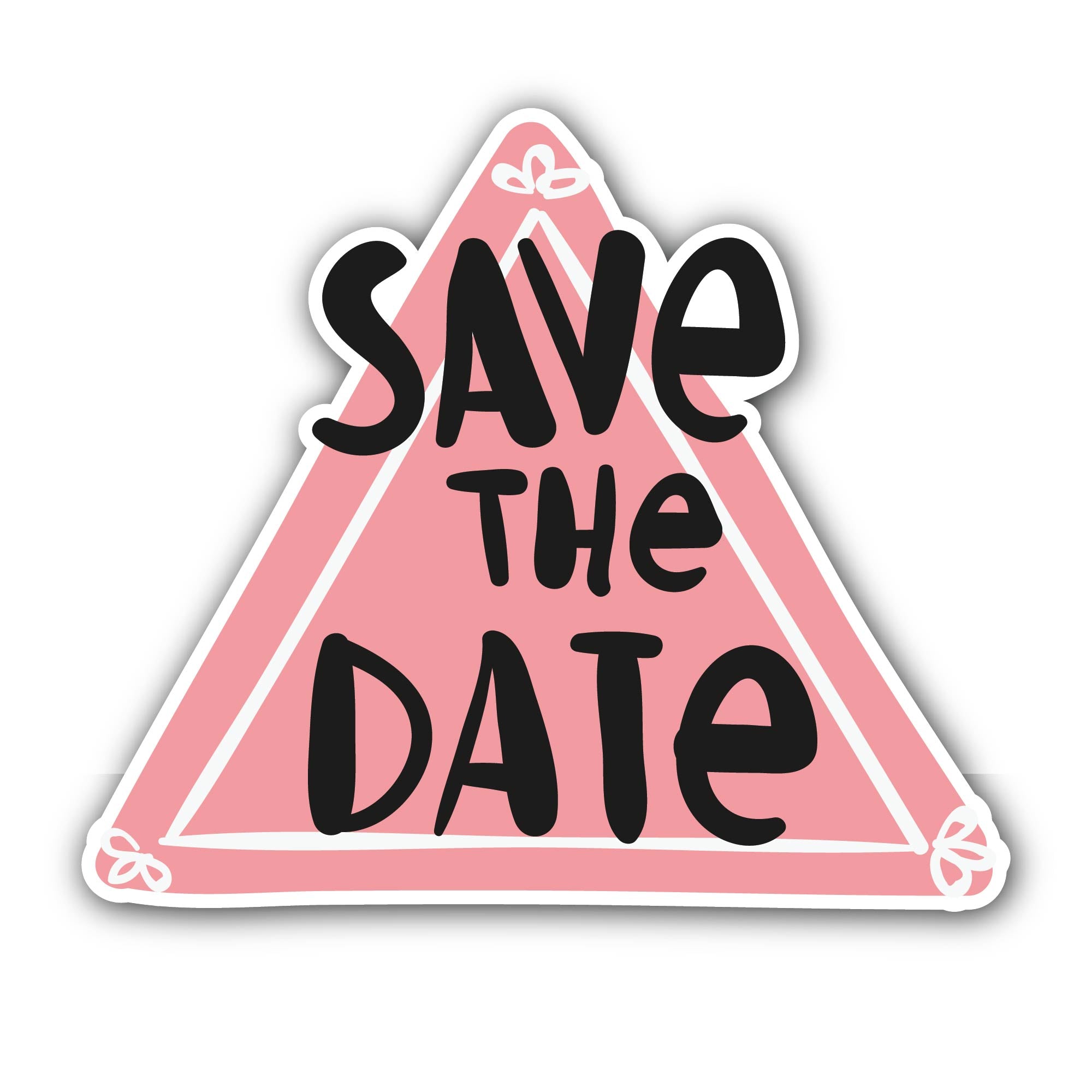 Triangle Shape and Save The Date Sticker, Waterproof Vinyl Decal Sticker Indoor Or Outdoor 2 (Pieces) 3" and 5"