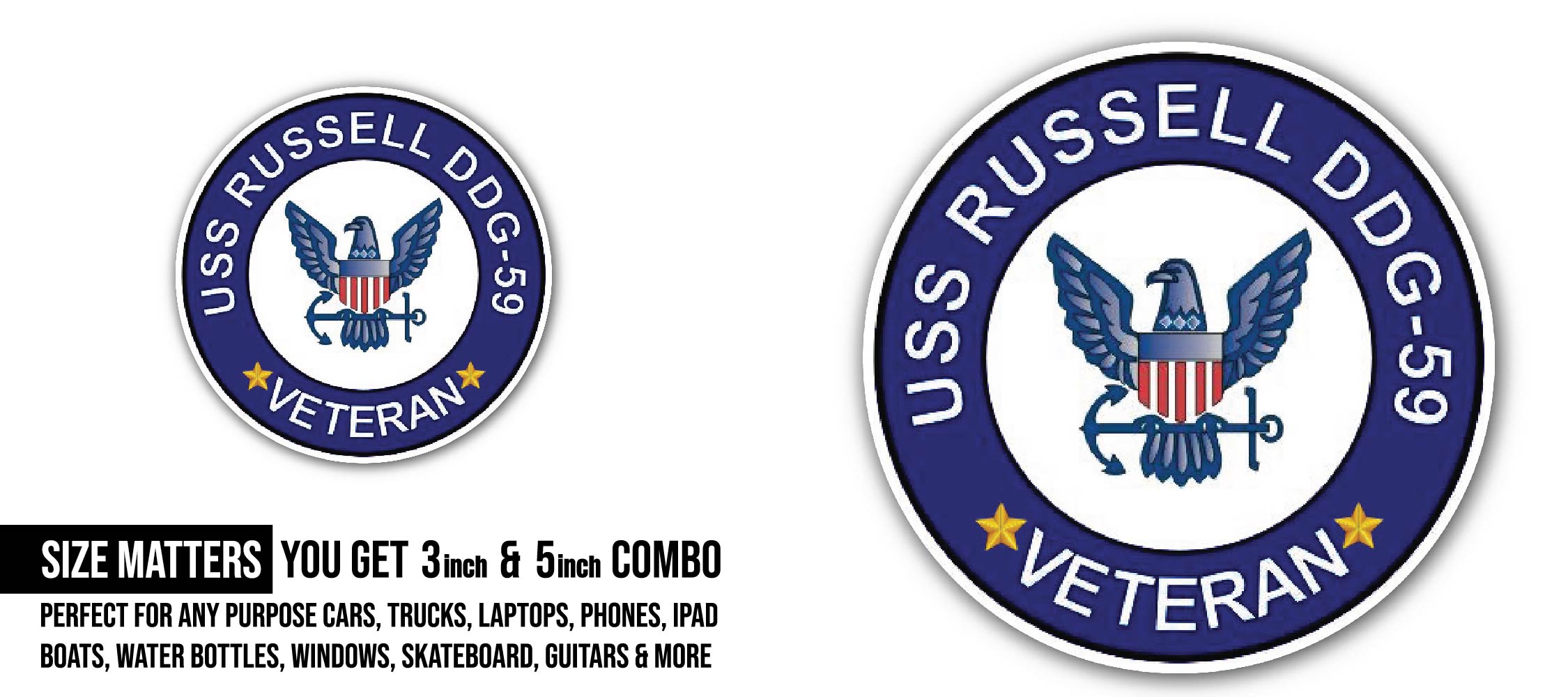 USS Russell DDG-59 Veteran Sticker, Waterproof Vinyl Decal Sticker Indoor Or Outdoor 2 (Pieces) 3" and 5"