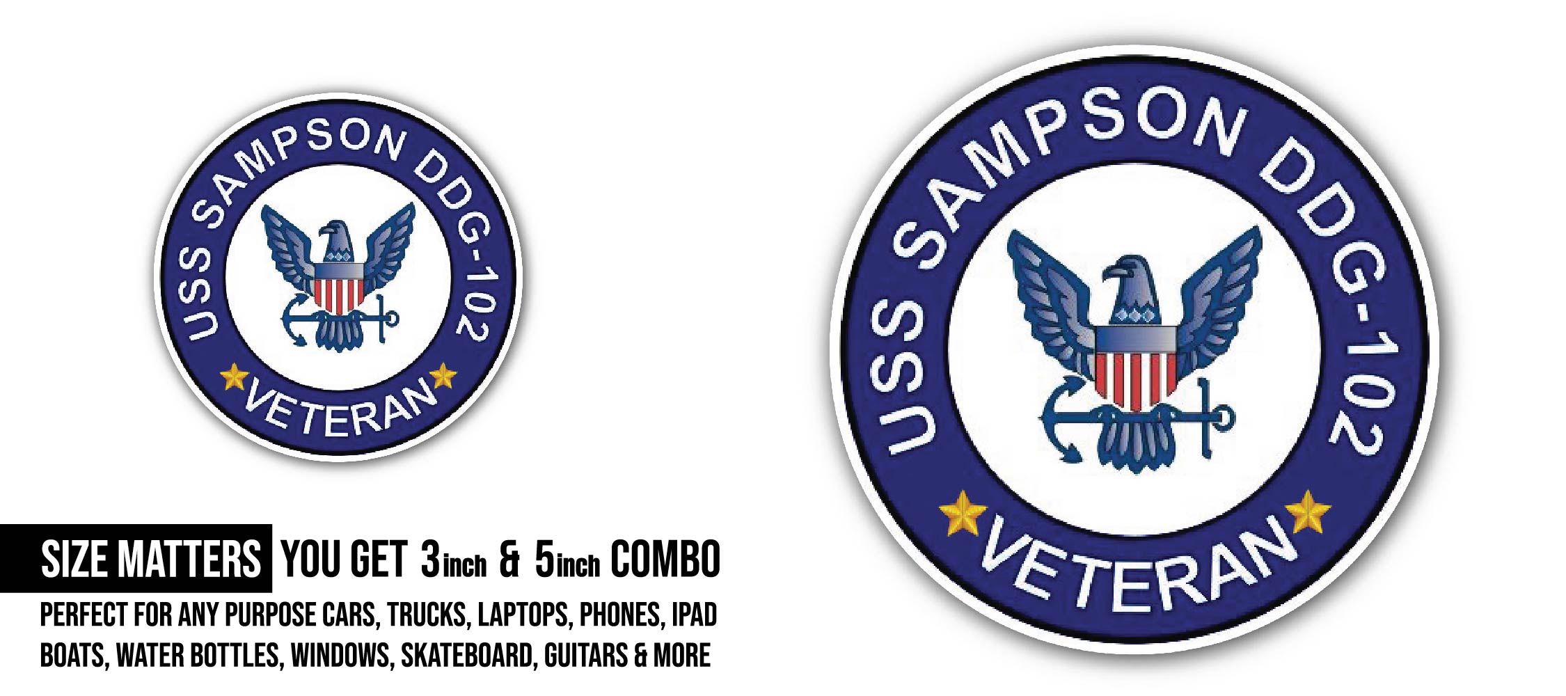 USS Sampson DDG-102 Veteran Sticker, Waterproof Vinyl Decal Sticker Indoor Or Outdoor 2 (Pieces) 3" and 5"