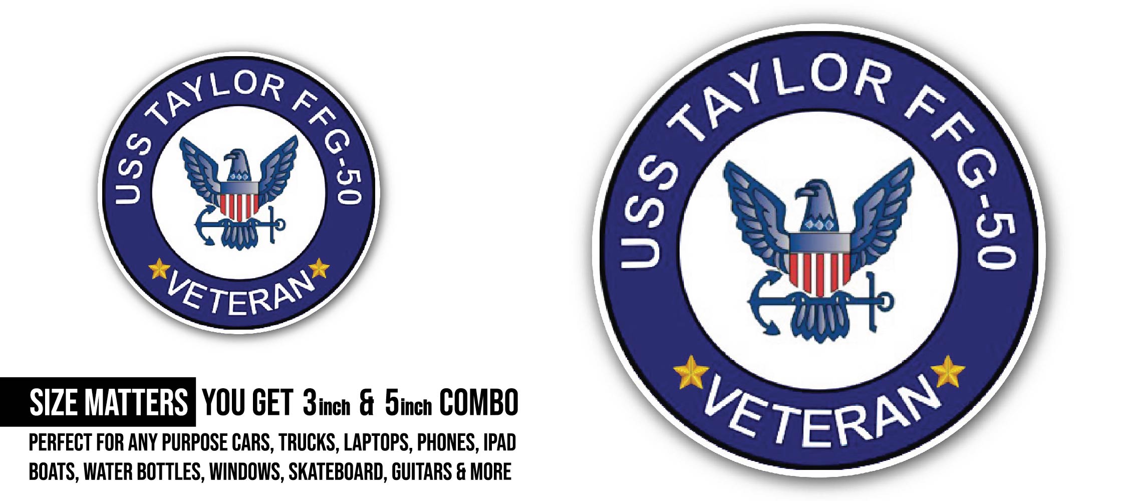 USS Taylor FFG-50 Veteran Sticker, Waterproof Vinyl Decal Sticker Indoor Or Outdoor 2 (Pieces) 3" and 5"