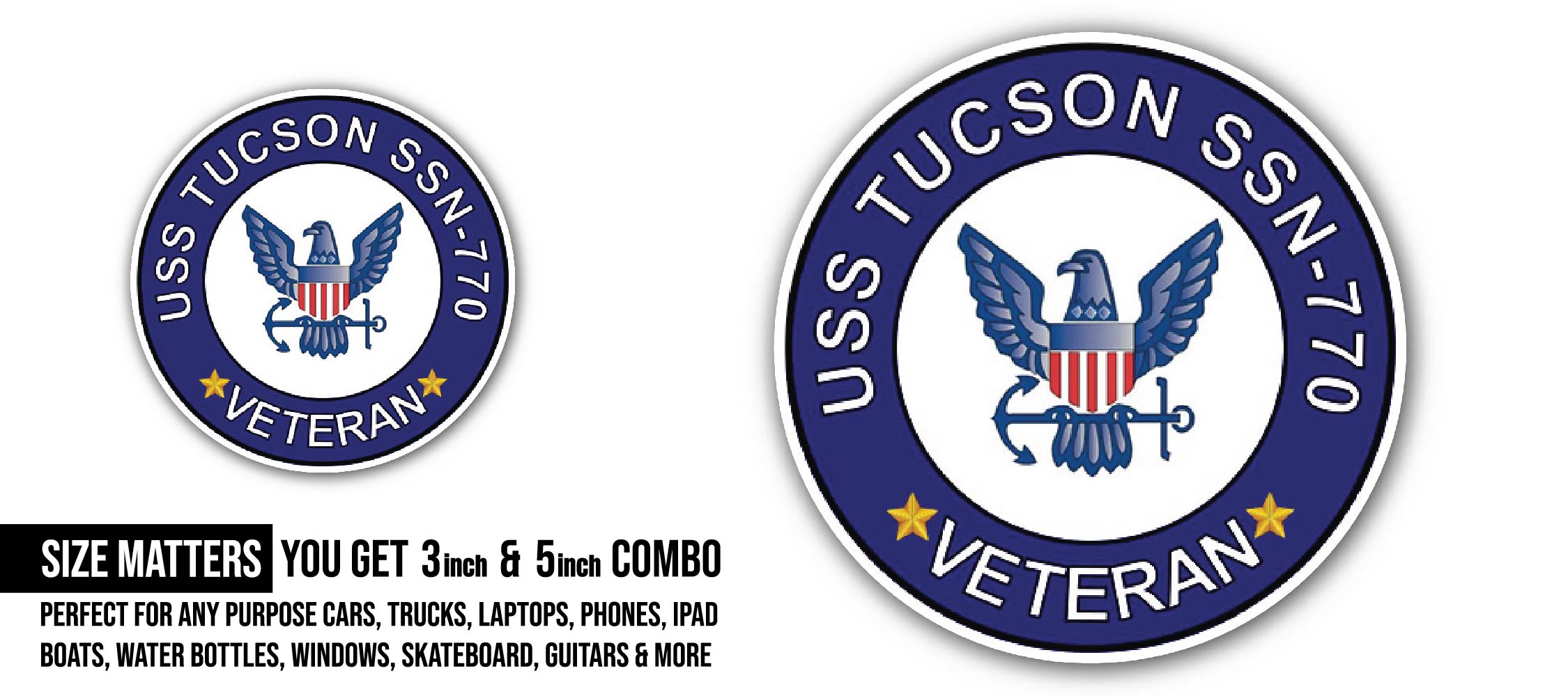 USS Tucson SSN-770 Veteran Sticker, Waterproof Vinyl Decal Sticker Indoor Or Outdoor 2 (Pieces) 3" and 5"