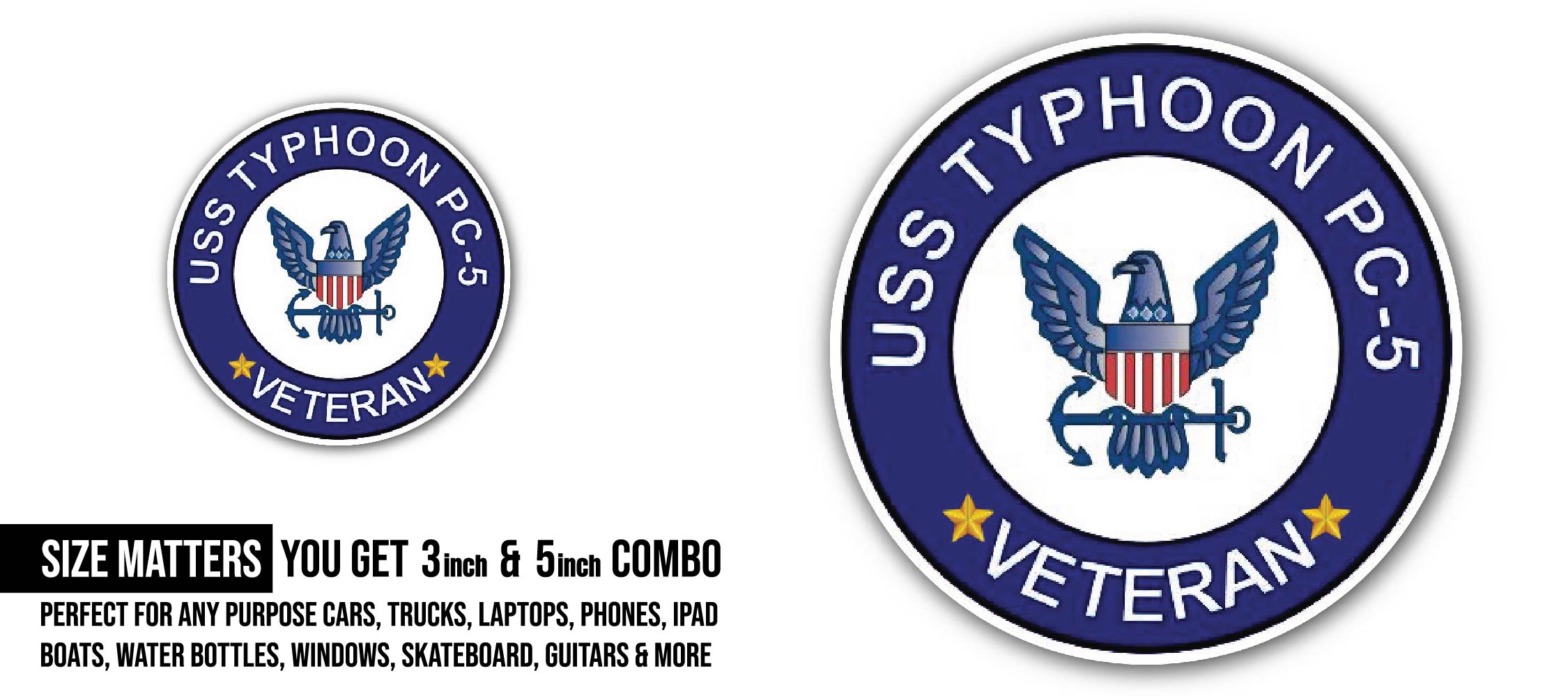 USS Typhoon PC-5 Veteran Sticker, Waterproof Vinyl Decal Sticker Indoor Or Outdoor 2 (Pieces) 3" and 5"