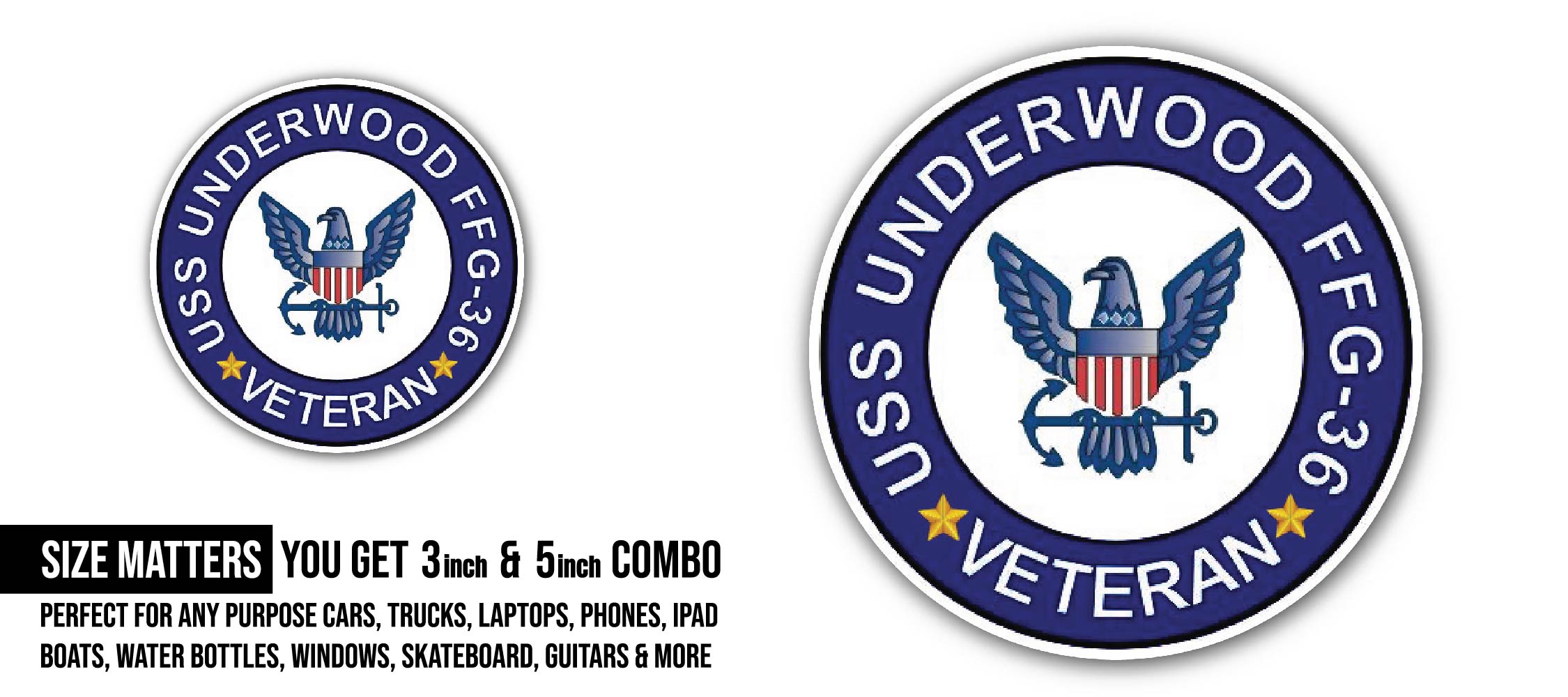 USS Underwood FFG-36 Veteran Sticker, Waterproof Vinyl Decal Sticker Indoor Or Outdoor 2 (Pieces) 3" and 5"