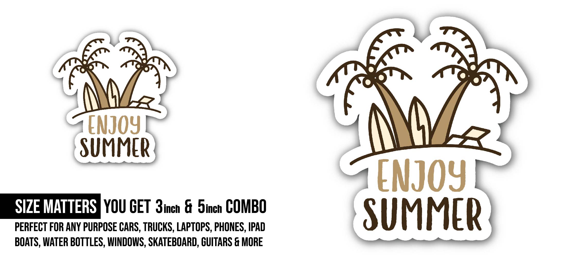 Enjoy Summer Sticker, Waterproof Vinyl Decal Sticker Indoor Or Outdoor 2 (Pieces) 3" and 5"