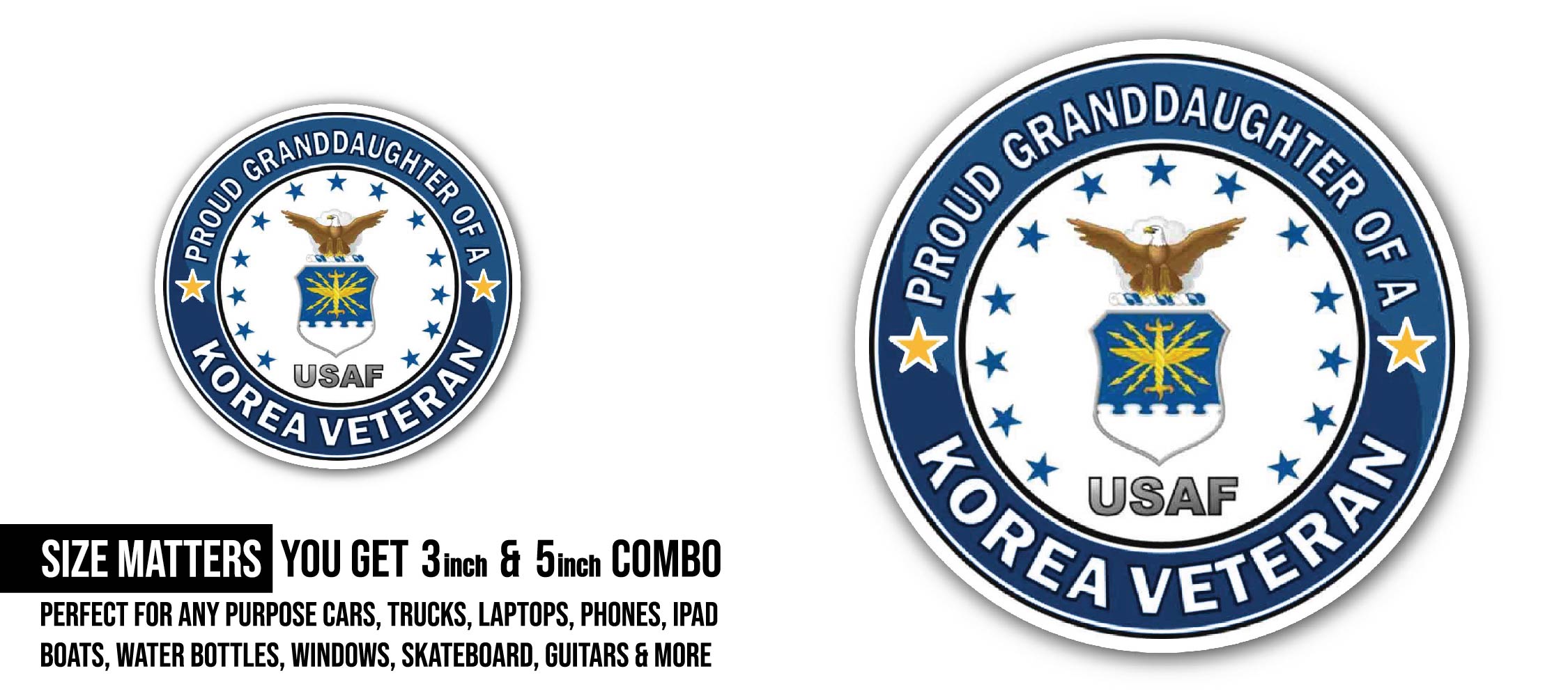 U.S. Air Force Proud Granddaughter of a Korea Veteran Sticker, Waterproof Vinyl Decal Sticker Indoor Or Outdoor 2 (Pieces) 3" and 5"
