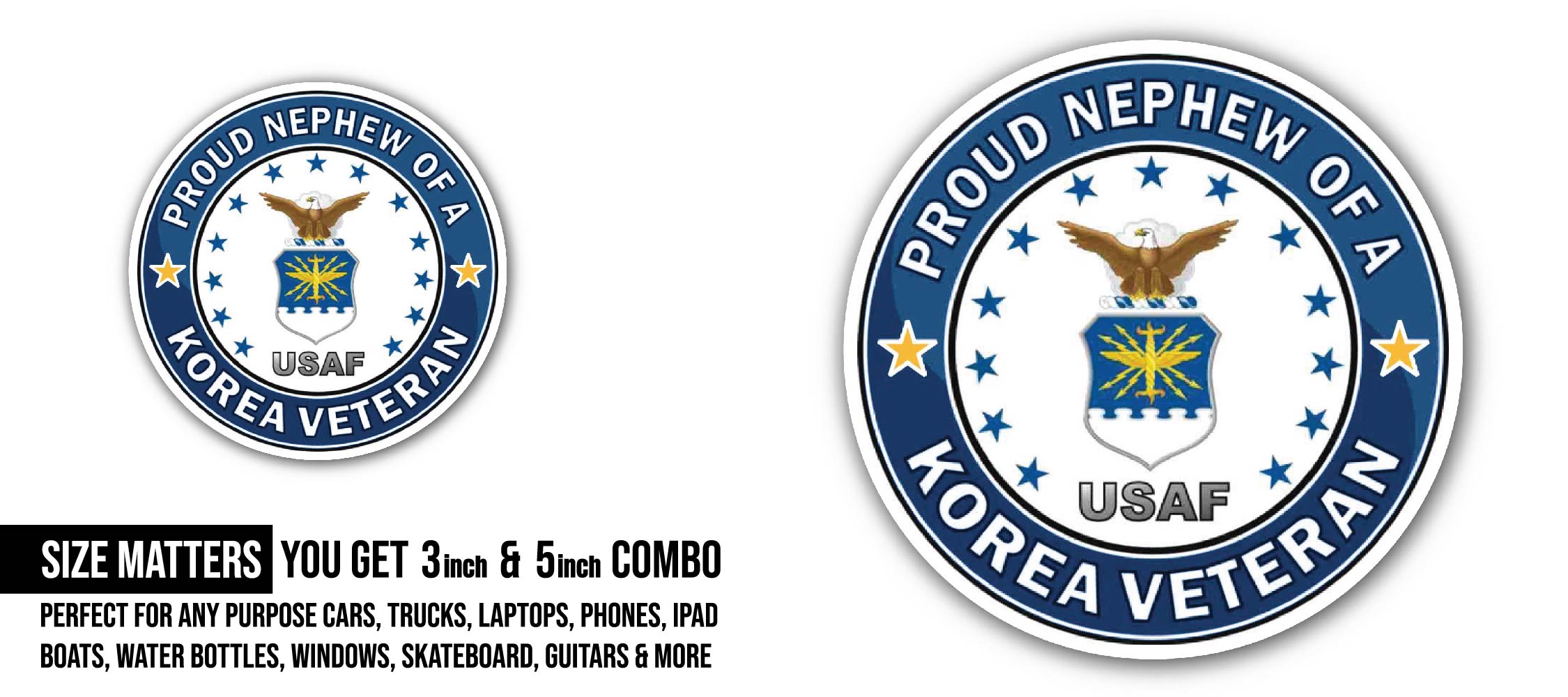U.S. Air Force Proud  Nephew of a Korea Veteran Sticker, Waterproof Vinyl Decal Sticker Indoor Or Outdoor 2 (Pieces) 3" and 5"