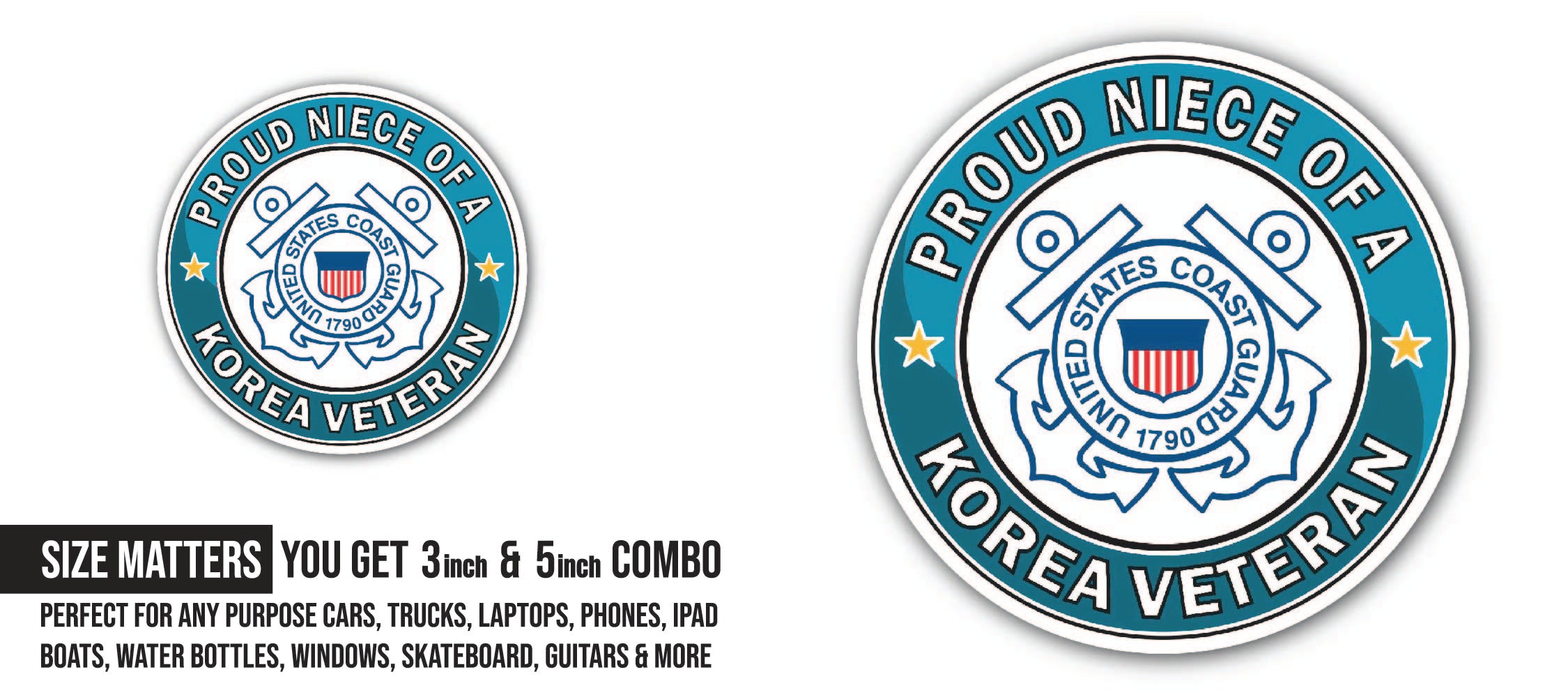 U.S. Coast Guard Proud Niece of a Korea Veteran Sticker, Waterproof Vinyl Decal Sticker Indoor Or Outdoor 2 (Pieces) 3" and 5"
