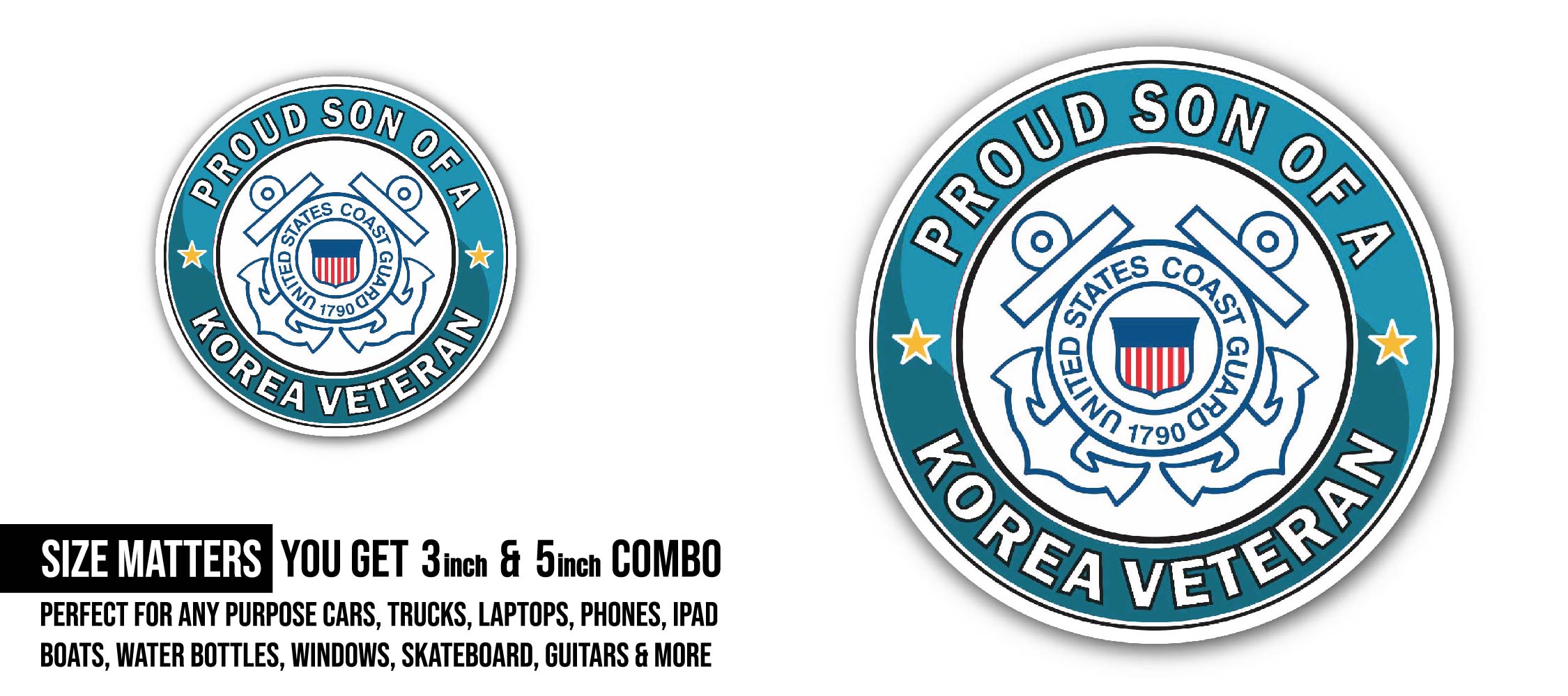 U.S. Coast Guard Proud Son of a Korea Veteran Sticker, Waterproof Vinyl Decal Sticker Indoor Or Outdoor 2 (Pieces) 3" and 5"