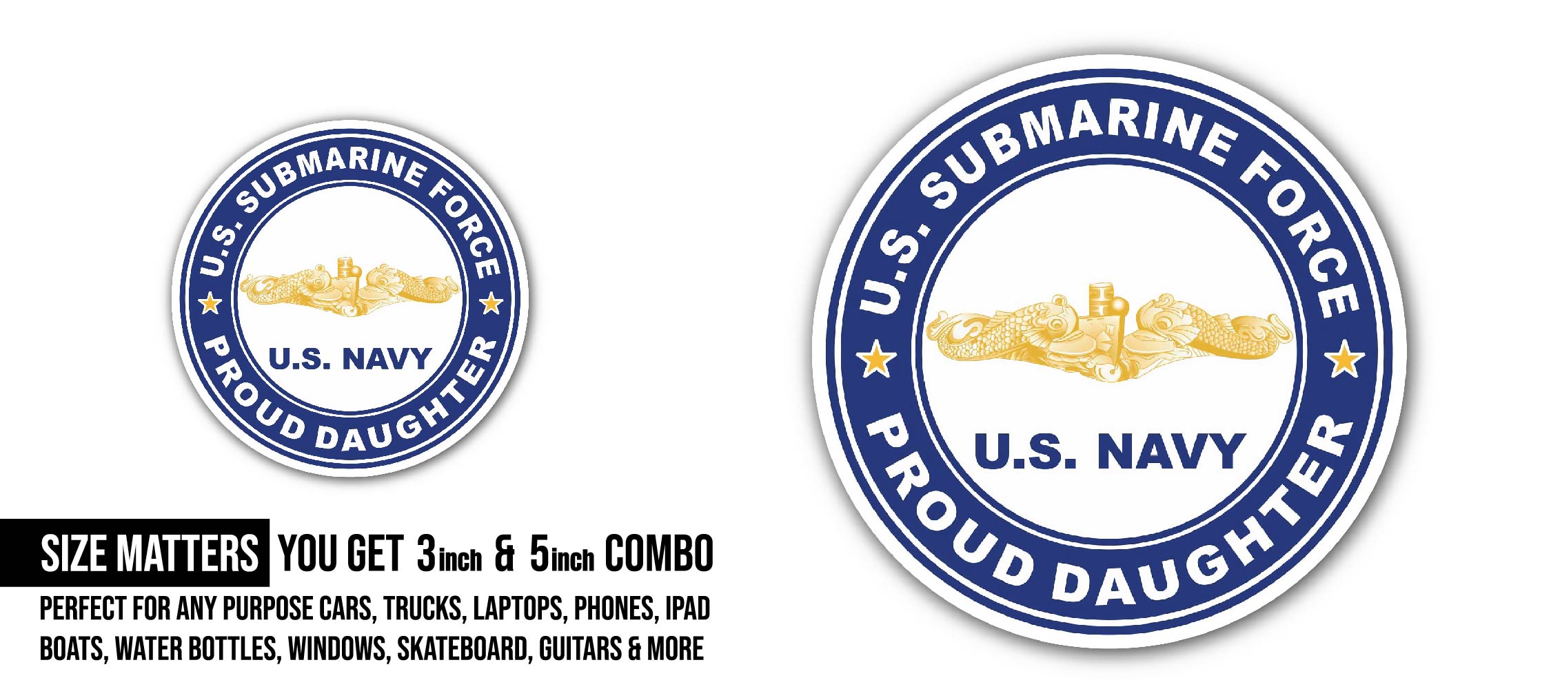 US Submarine Force Proud Daughter Gold Dolphins Sticker, Waterproof Vinyl Decal Sticker Indoor Or Outdoor 2 (Pieces) 3" and 5"