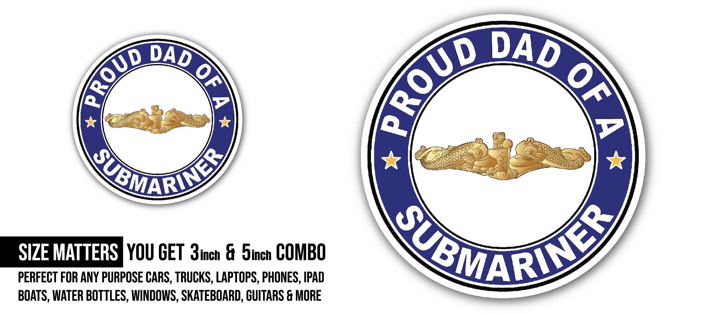 Proud Dad of a Submariner Gold Dolphins Sticker, Waterproof Vinyl Decal Sticker Indoor Or Outdoor 2 (Pieces) 3" and 5"