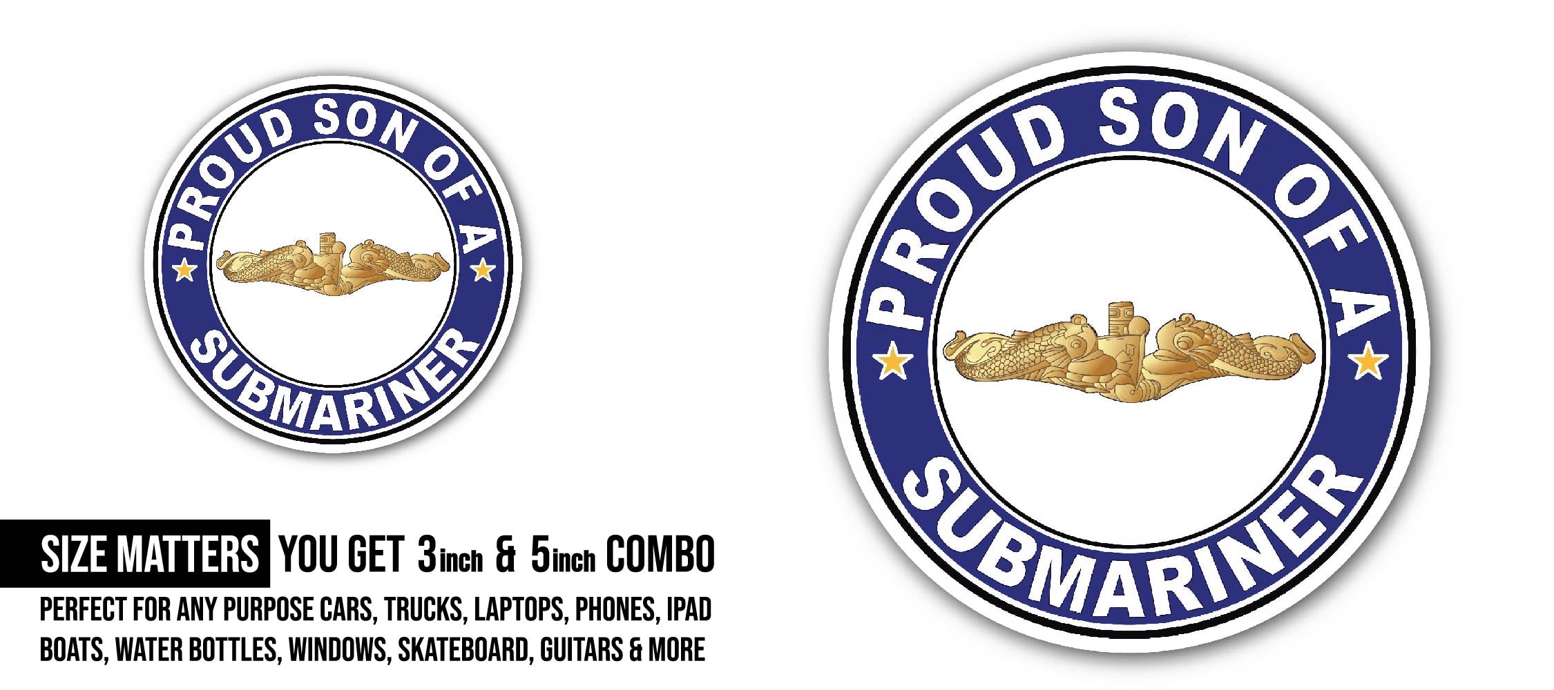 Proud Son of a Submariner Gold Dolphins Sticker, Waterproof Vinyl Decal Sticker Indoor Or Outdoor 2 (Pieces) 3" and 5"