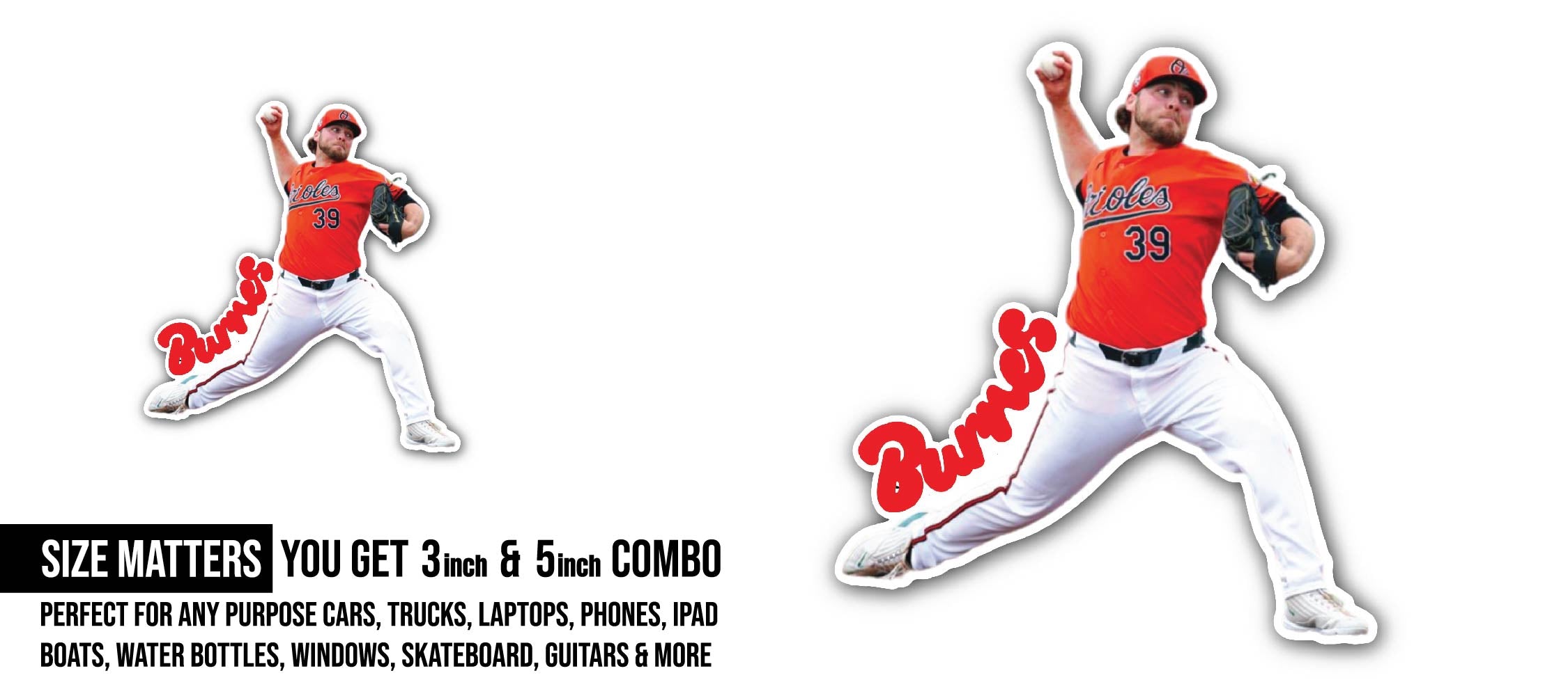Corbin Burnes Sticker, Waterproof Vinyl Decal Sticker Indoor Or Outdoor 2 (Pieces) 3" and 5"