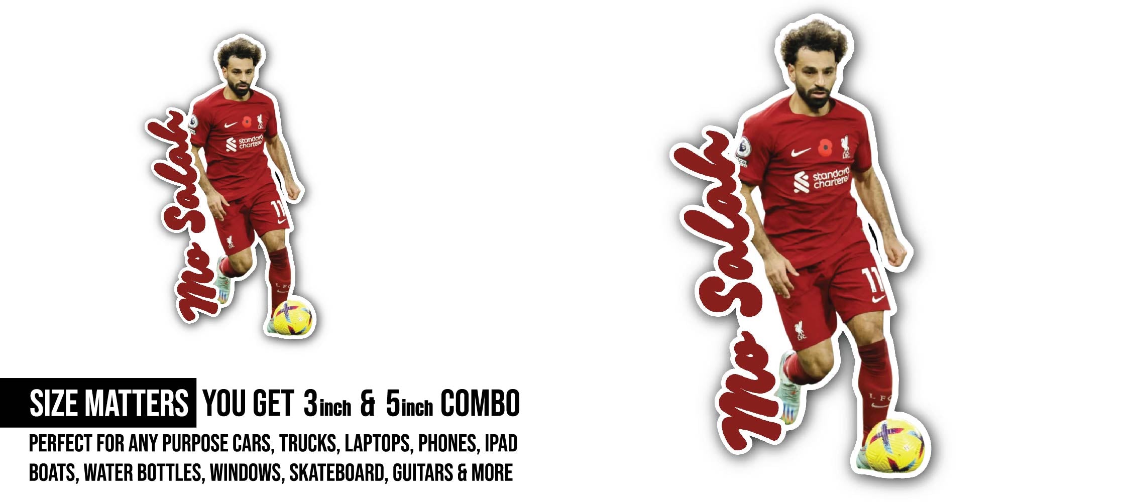 Mo Salah Sticker, Waterproof Vinyl Decal Sticker Indoor Or Outdoor 2 (Pieces) 3" and 5"