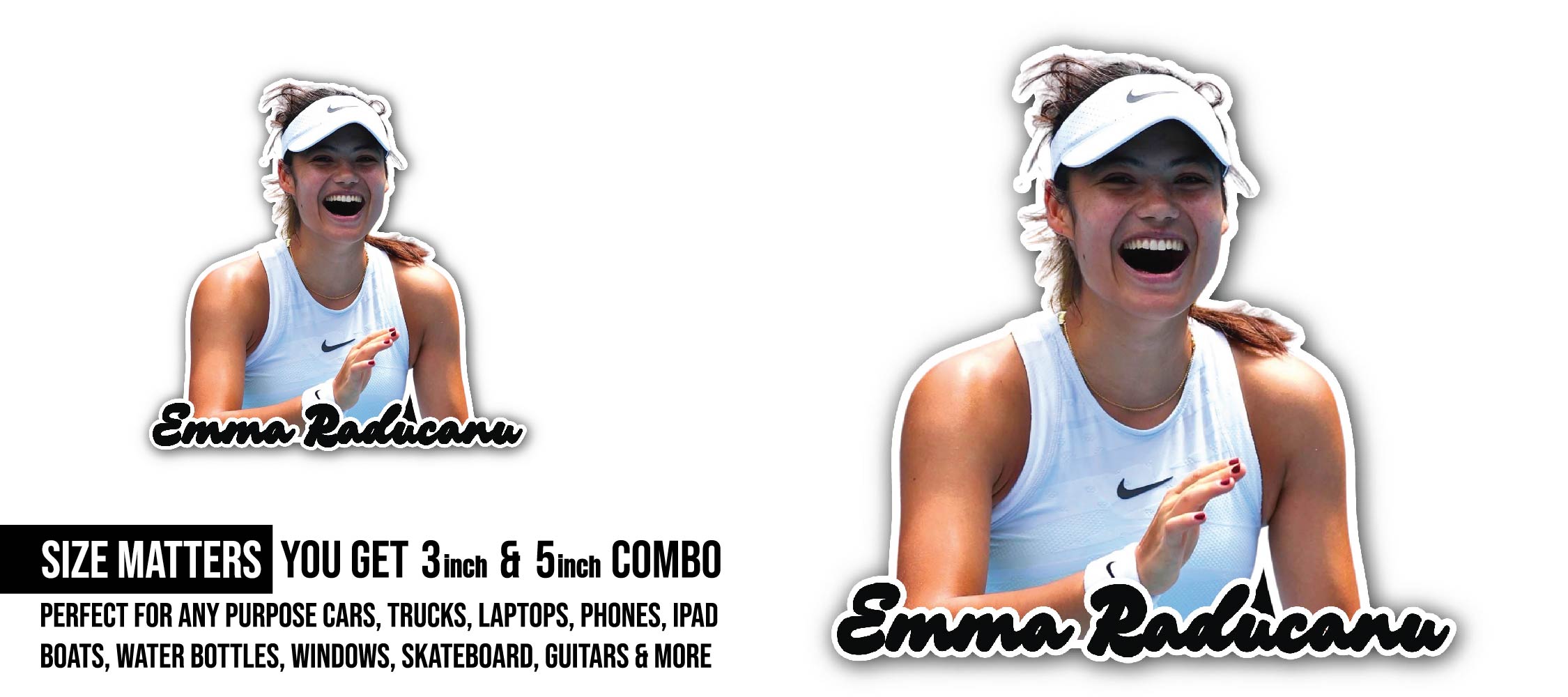 Emma Raducanu Sticker, Waterproof Vinyl Decal Sticker Indoor Or Outdoor 2 (Pieces) 3" and 5"