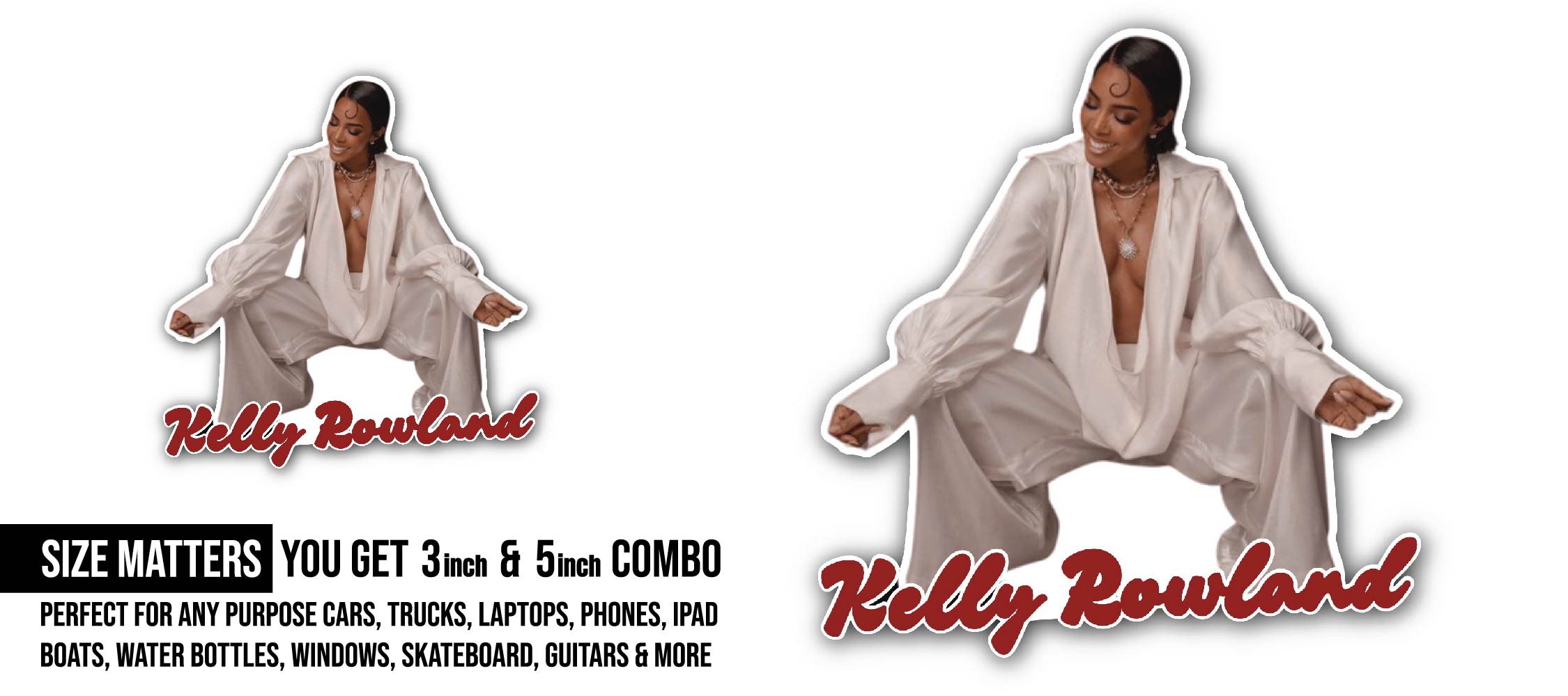 Kelly Rowland Sticker, Waterproof Vinyl Decal Sticker Indoor Or Outdoor 2 (Pieces) 3" and 5"