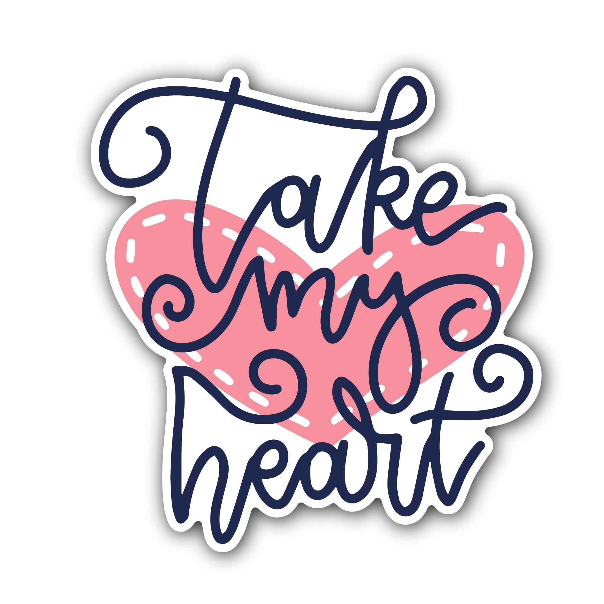 Take My Heart Love Sticker, Waterproof Vinyl Decal Sticker Indoor Or Outdoor 2 (Pieces) 3" and 5"