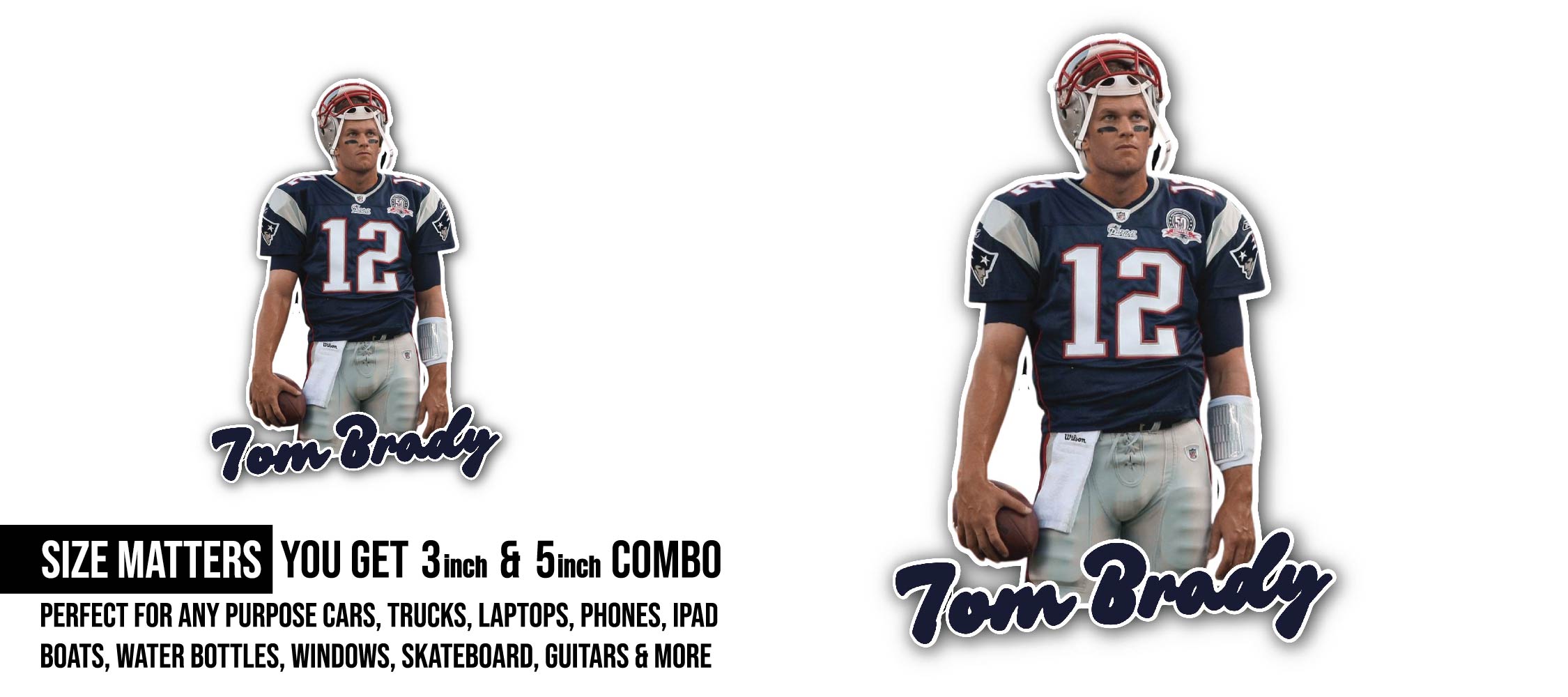 Tom Brady Sticker, Waterproof Vinyl Decal Sticker Indoor Or Outdoor 2 (Pieces) 3" and 5"