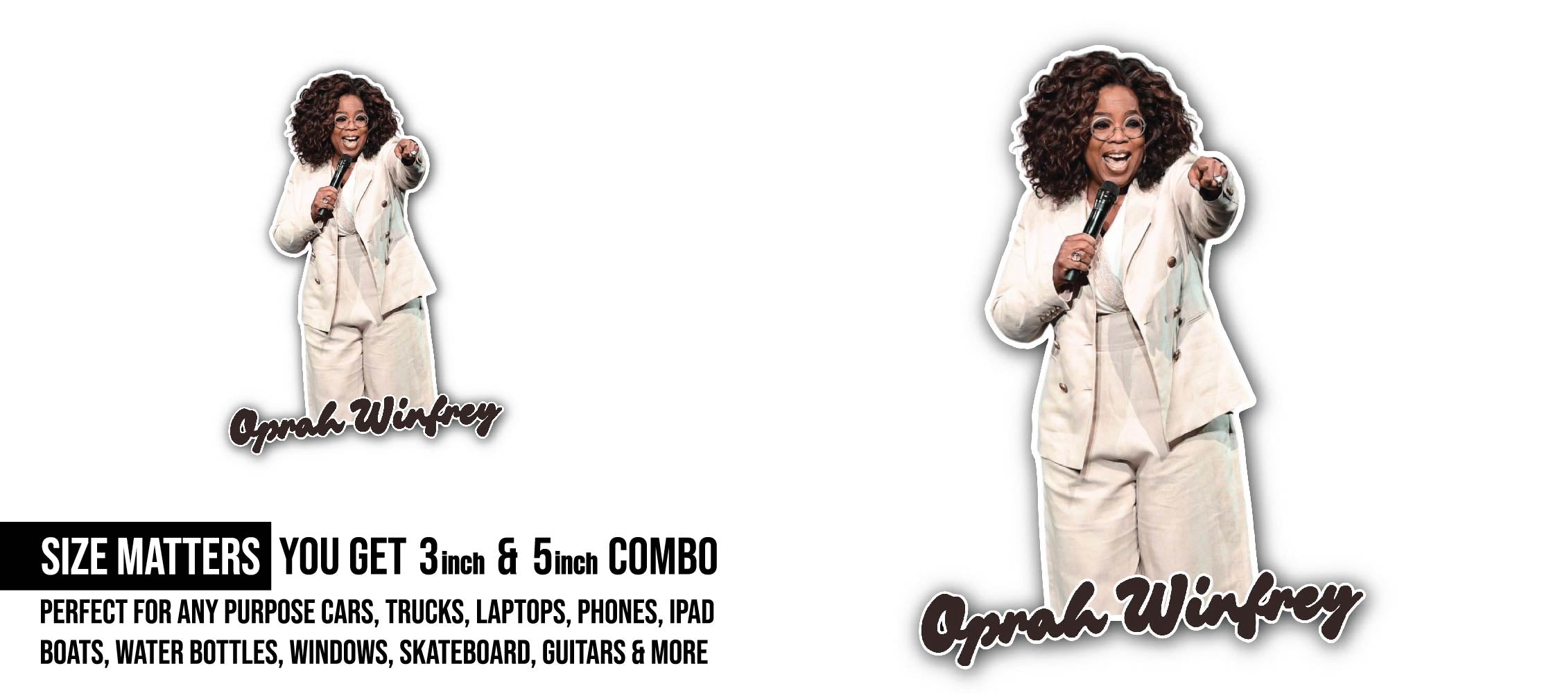 Oprah Winfrey Sticker, Waterproof Vinyl Decal Sticker Indoor Or Outdoor 2 (Pieces) 3" and 5"