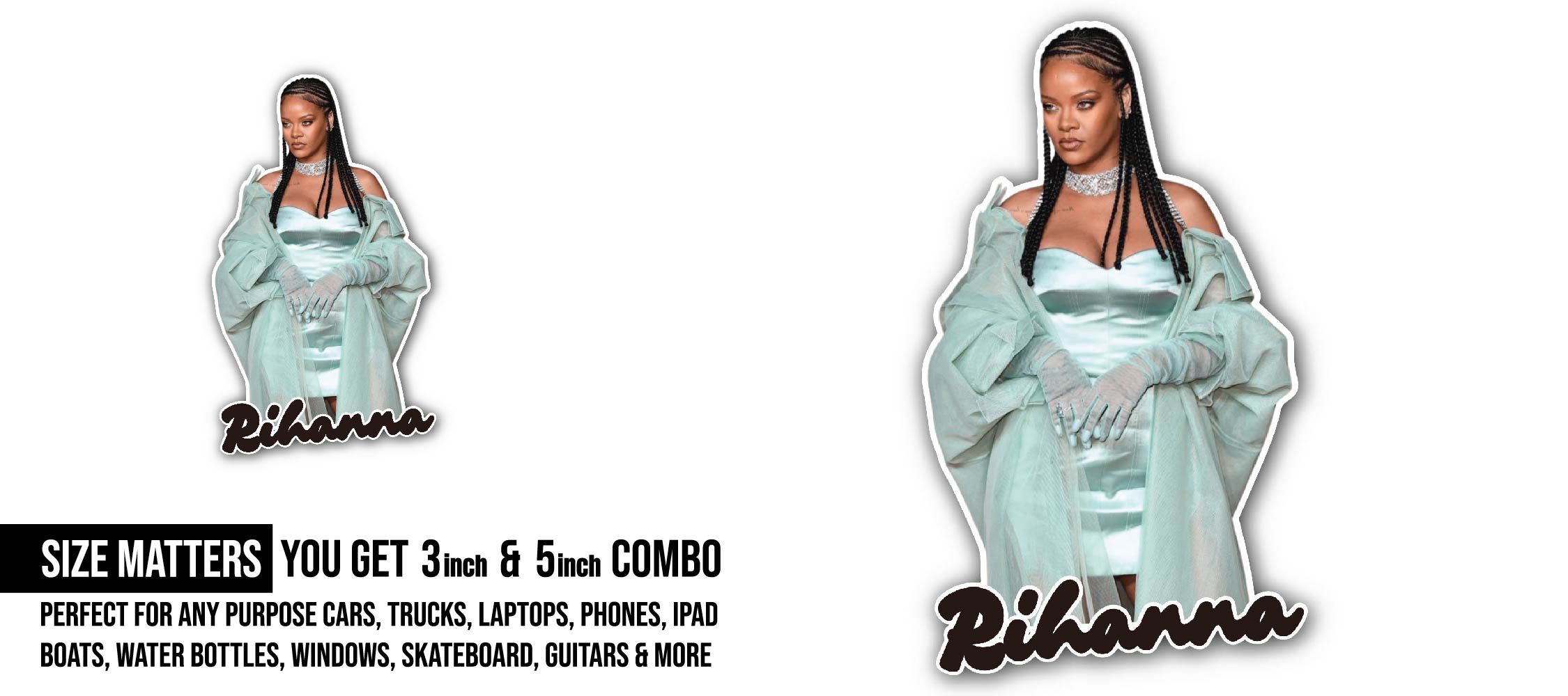 Rihanna Sticker, Waterproof Vinyl Decal Sticker Indoor Or Outdoor 2 (Pieces) 3" and 5"