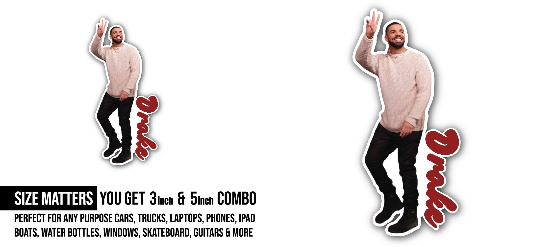 Drake Sticker, Waterproof Vinyl Decal Sticker Indoor Or Outdoor 2 (Pieces) 3" and 5"