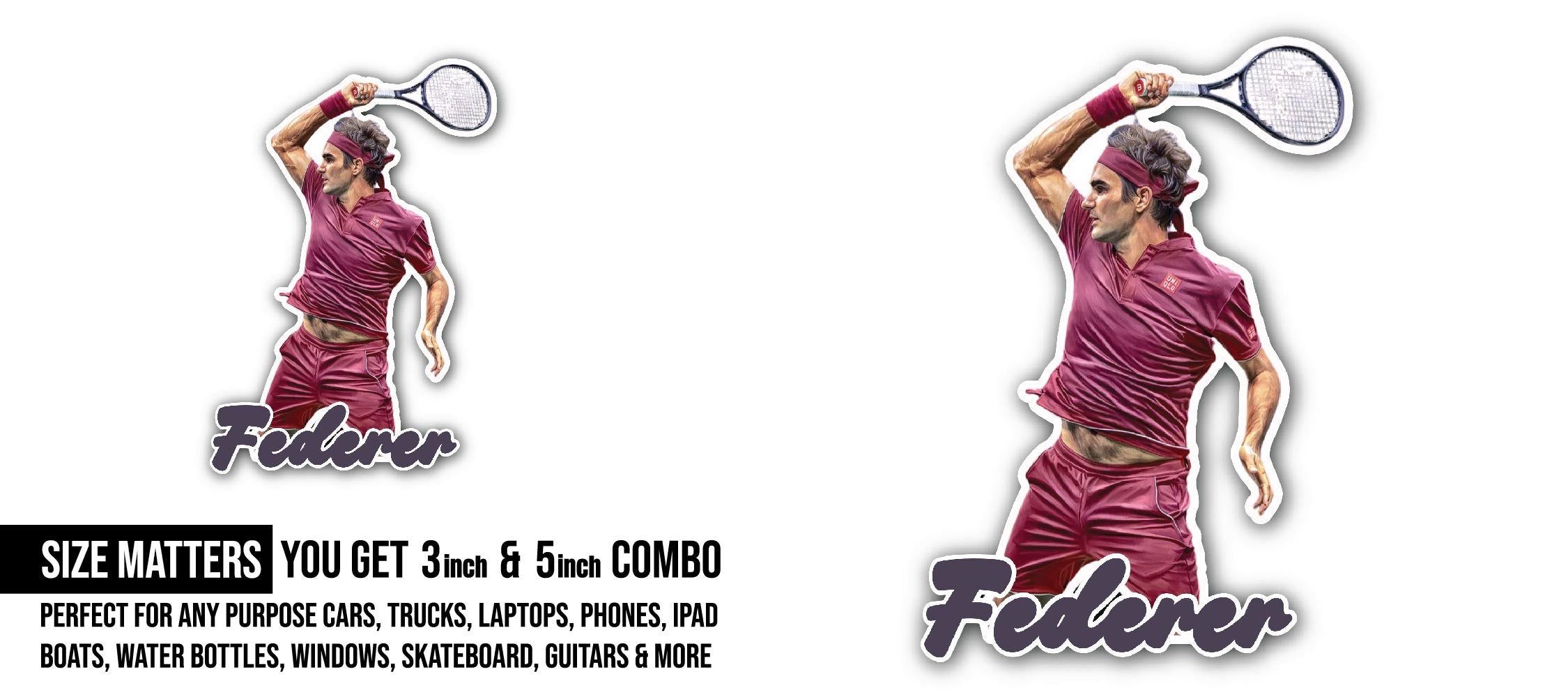 Roger Federer Sticker, Waterproof Vinyl Decal Sticker Indoor Or Outdoor 2 (Pieces) 3" and 5"