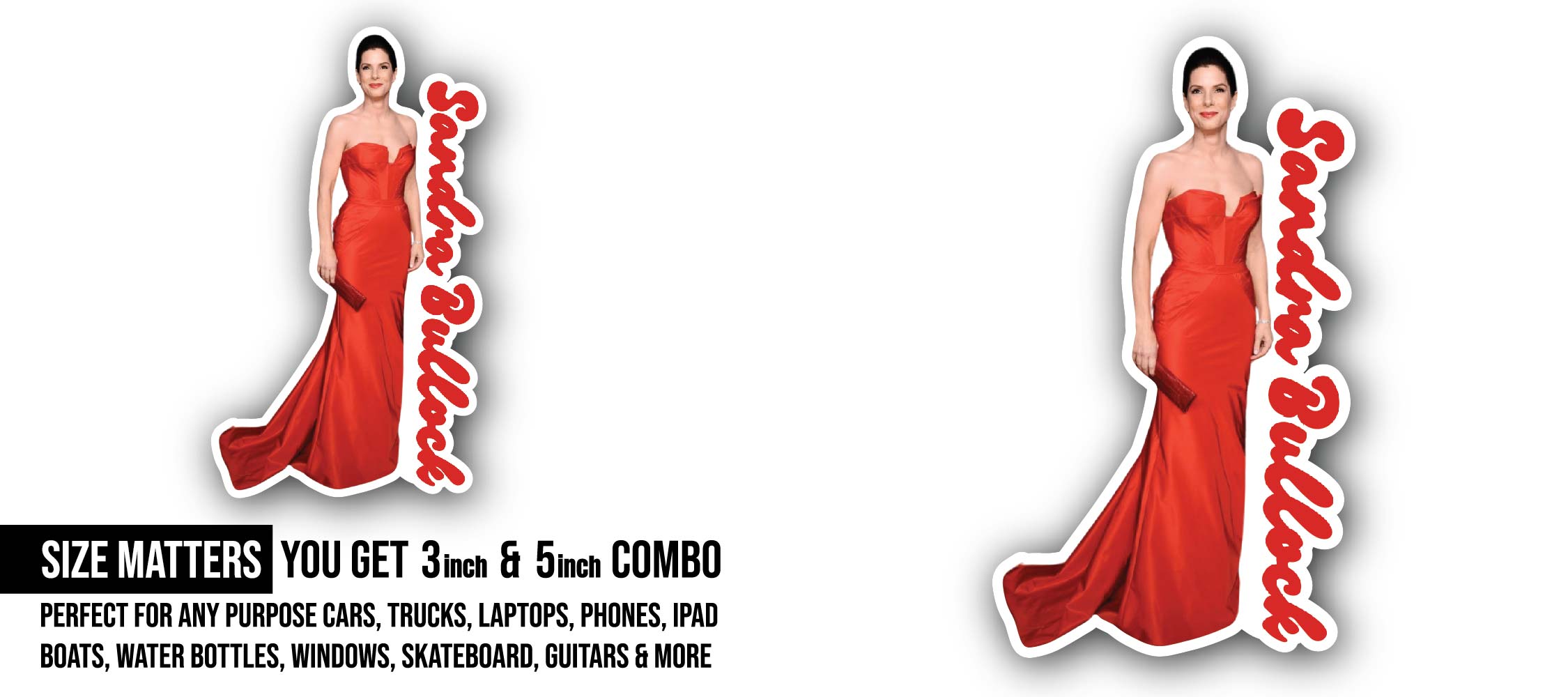 Sandra Bullock Sticker, Waterproof Vinyl Decal Sticker Indoor Or Outdoor 2 (Pieces) 3" and 5"