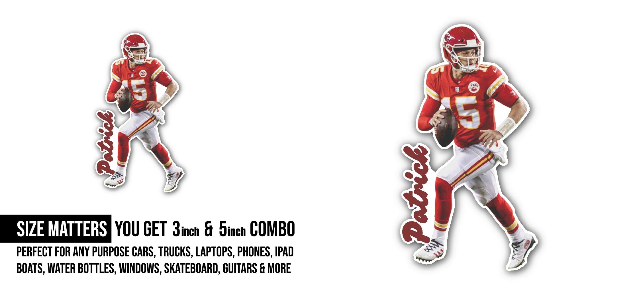 Patrick Mahomes Sticker, Waterproof Vinyl Decal Sticker Indoor Or Outdoor 2 (Pieces) 3" and 5"