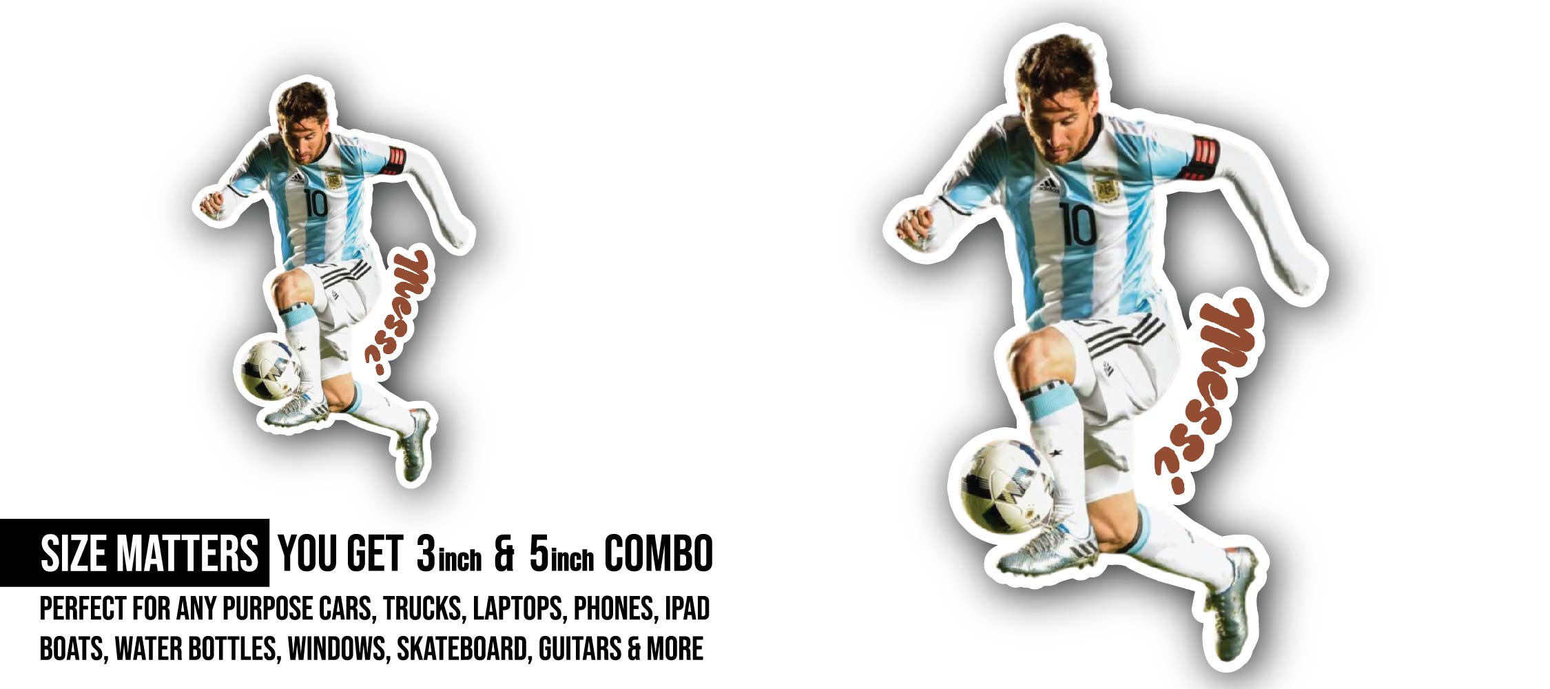 Lionel Messi Sticker, Waterproof Vinyl Decal Sticker Indoor Or Outdoor 2 (Pieces) 3" and 5"