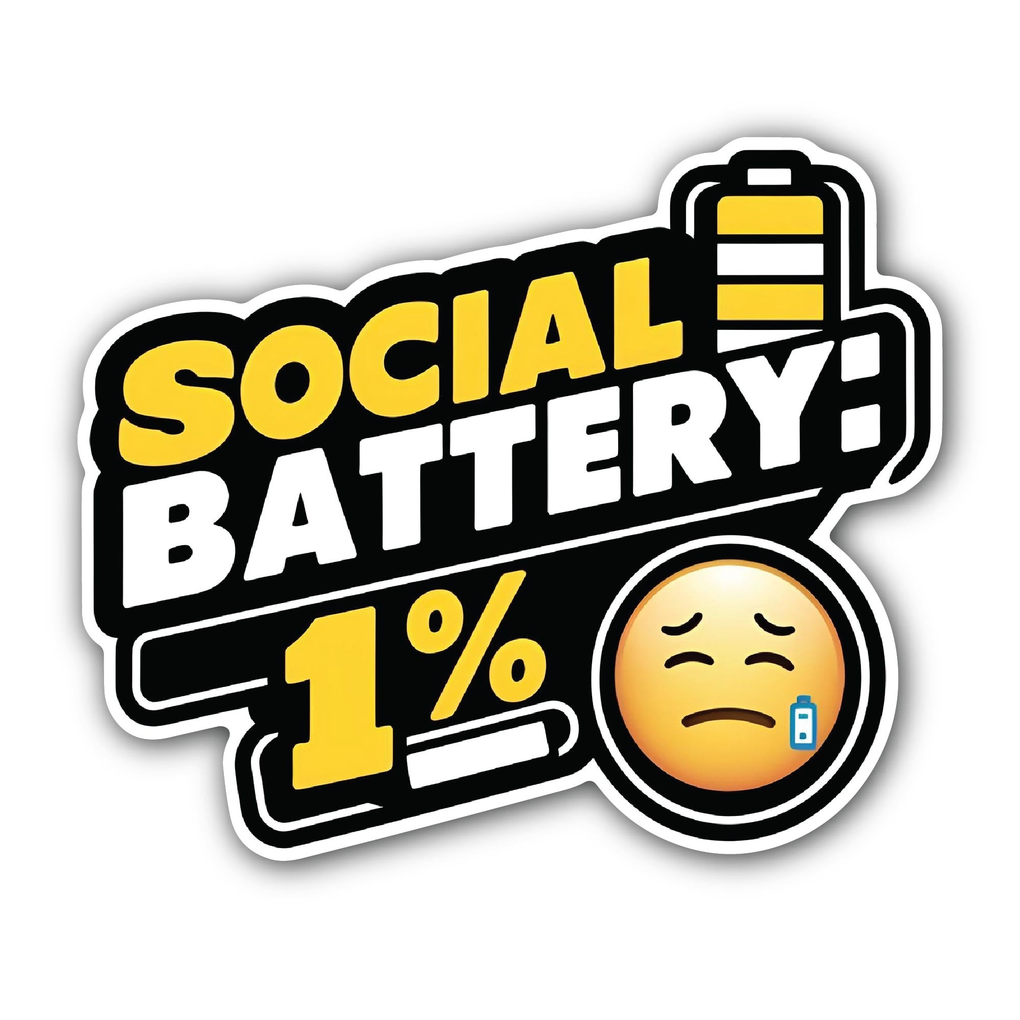 Social Battery Low Sticker, Waterproof Vinyl Decal Sticker Indoor Or Outdoor 2 (Pieces) 3" and 5"