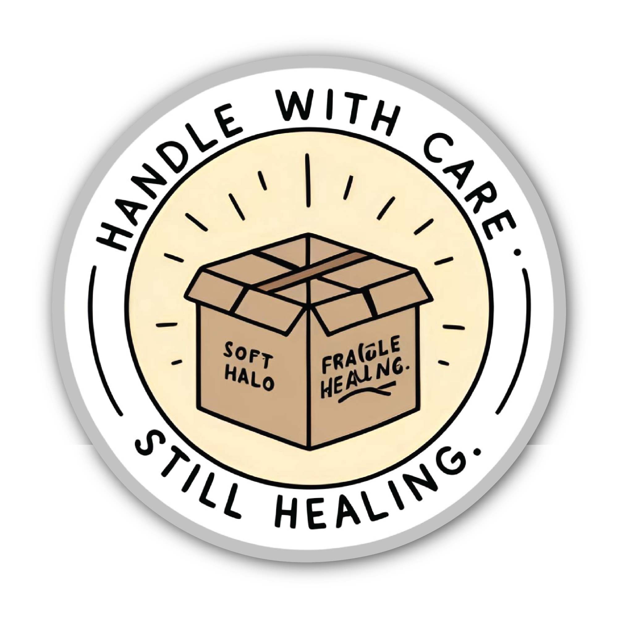 Handle with care still Healing & box Sticker, Waterproof Vinyl Decal Sticker Indoor Or Outdoor 2 (Pieces) 3" and 5"
