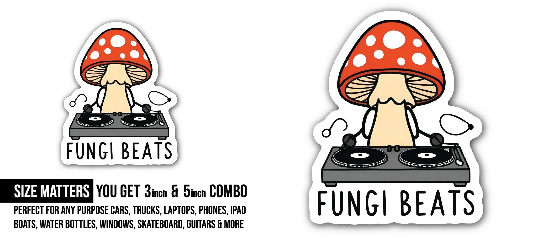 Fungi Beats Sticker, Waterproof Vinyl Decal Sticker Indoor Or Outdoor 2 (Pieces) 3" and 5"