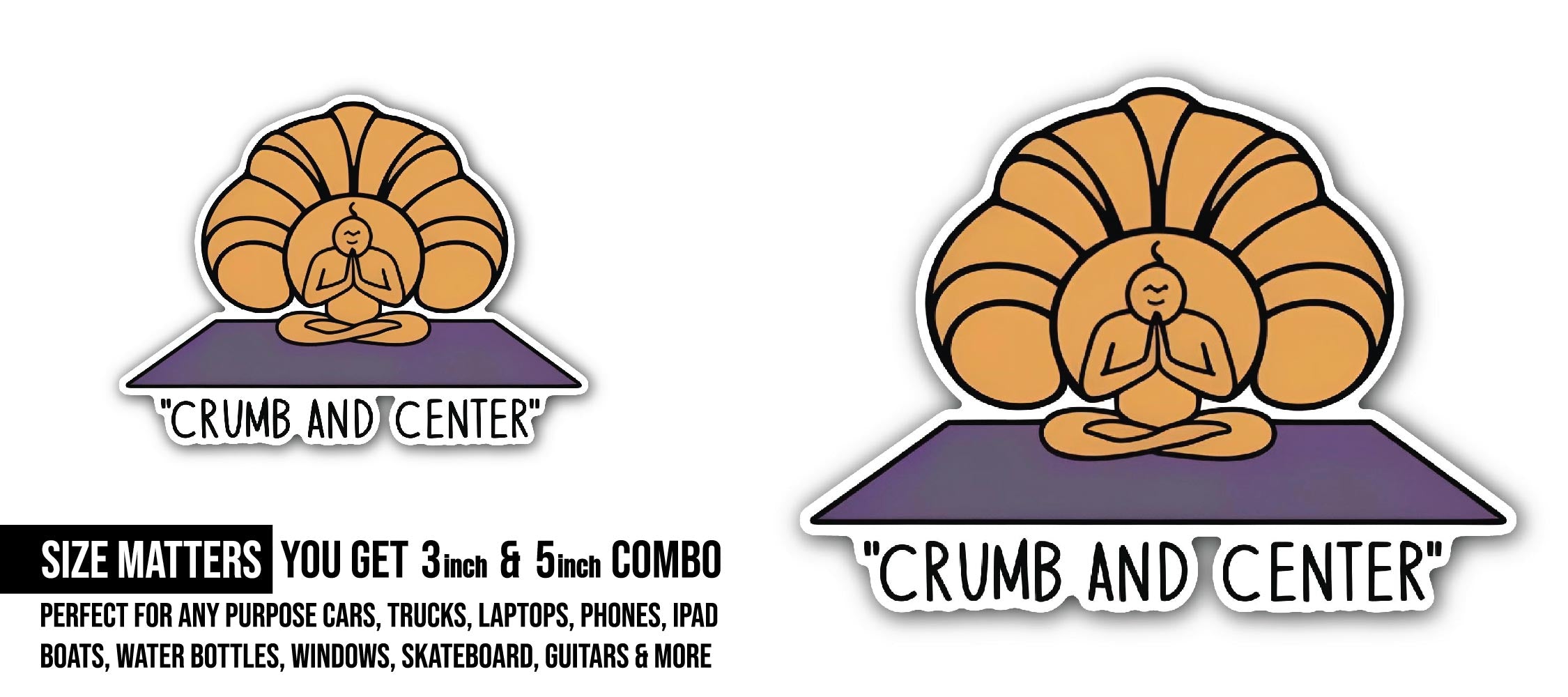 Crumb and Center Yoga Sticker, Waterproof Vinyl Decal Sticker Indoor Or Outdoor 2 (Pieces) 3" and 5"