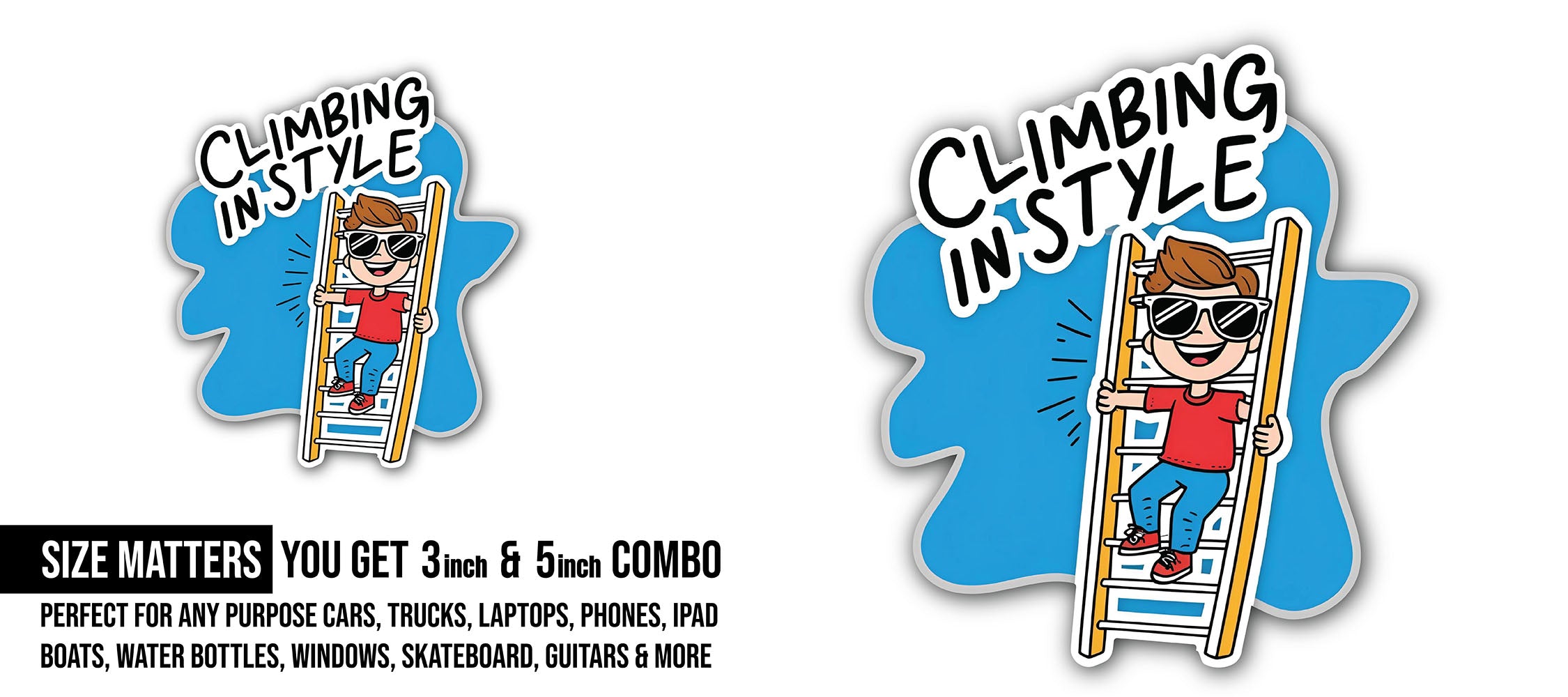 Climbing in Style Sticker, Waterproof Vinyl Decal Sticker Indoor Or Outdoor 2 (Pieces) 3" and 5"