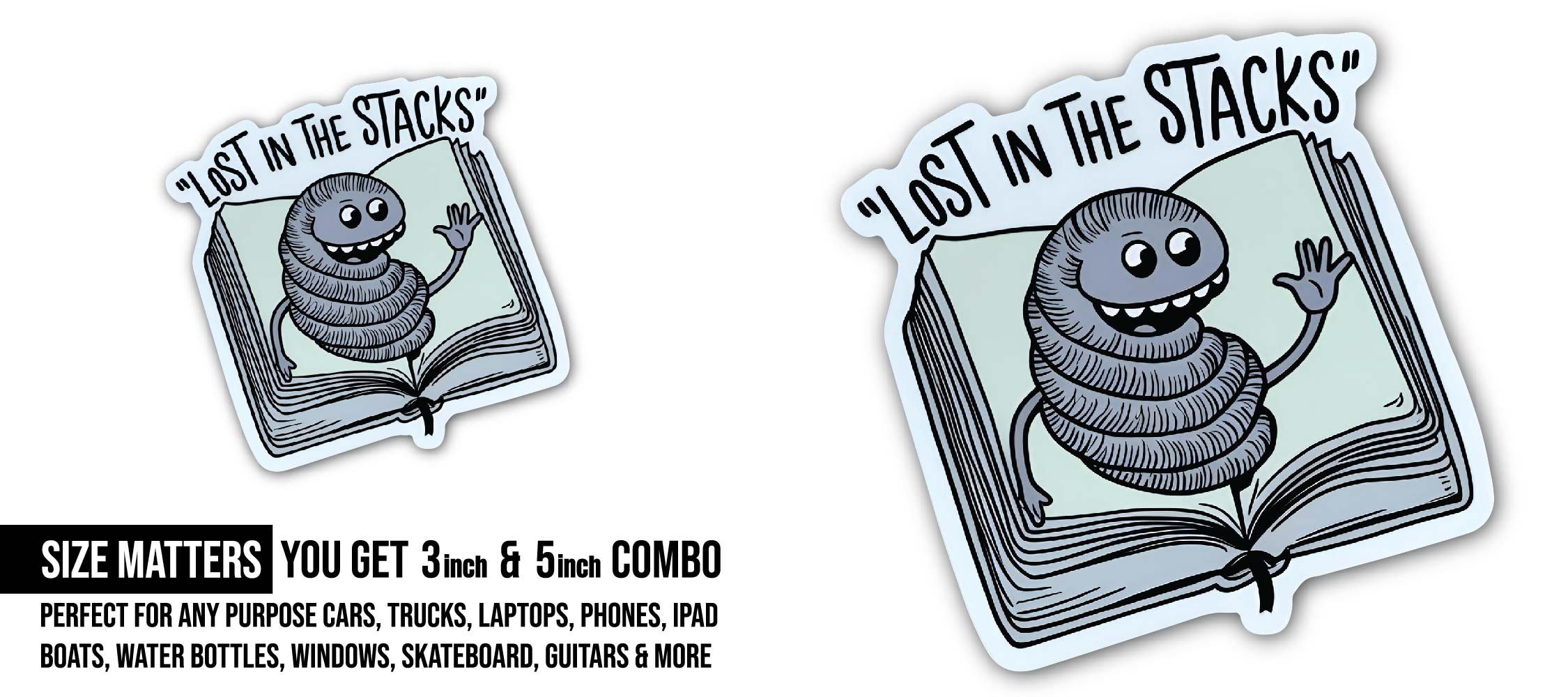 Lost in the Stacks & Bookworm Sticker, Waterproof Vinyl Decal Sticker Indoor Or Outdoor 2 (Pieces) 3" and 5"