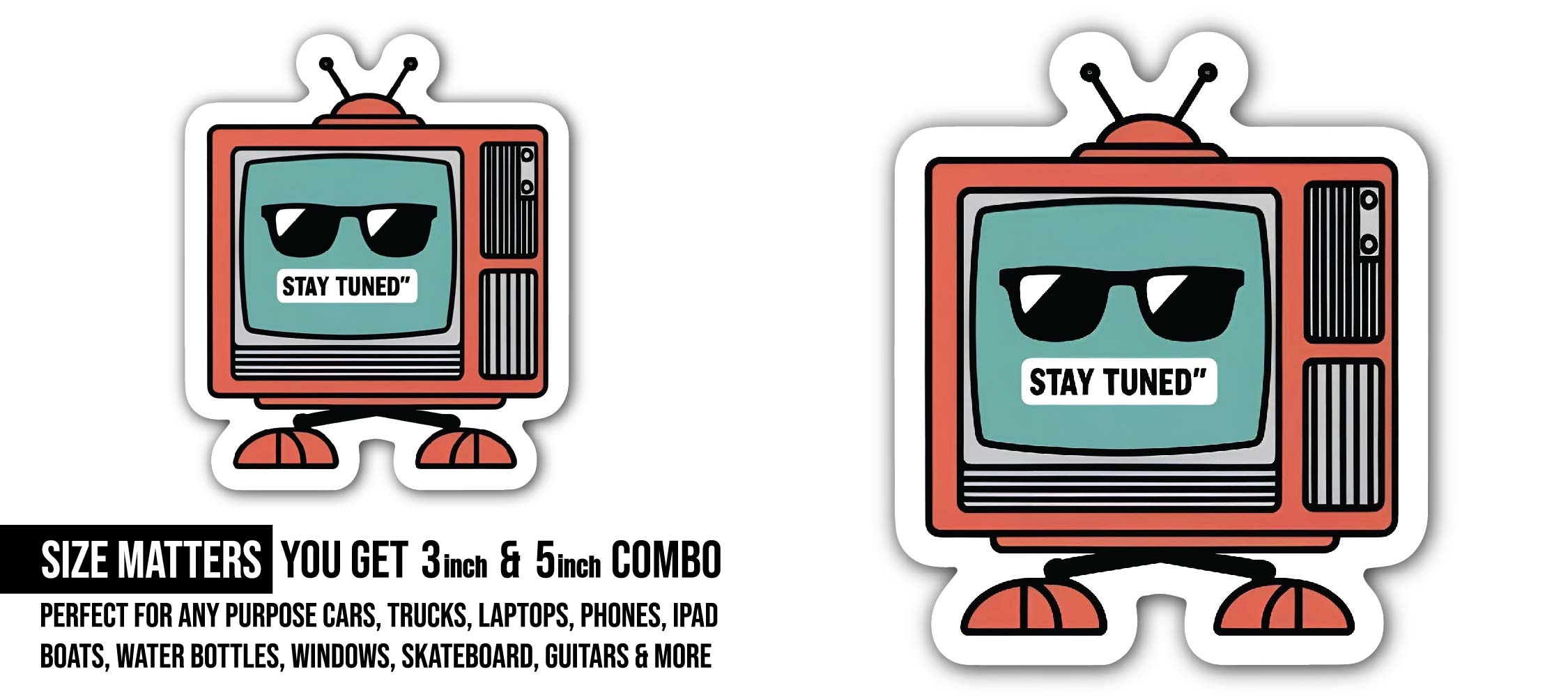 Stay Tuned Retro TV Sticker, Waterproof Vinyl Decal Sticker Indoor Or Outdoor 2 (Pieces) 3" and 5"