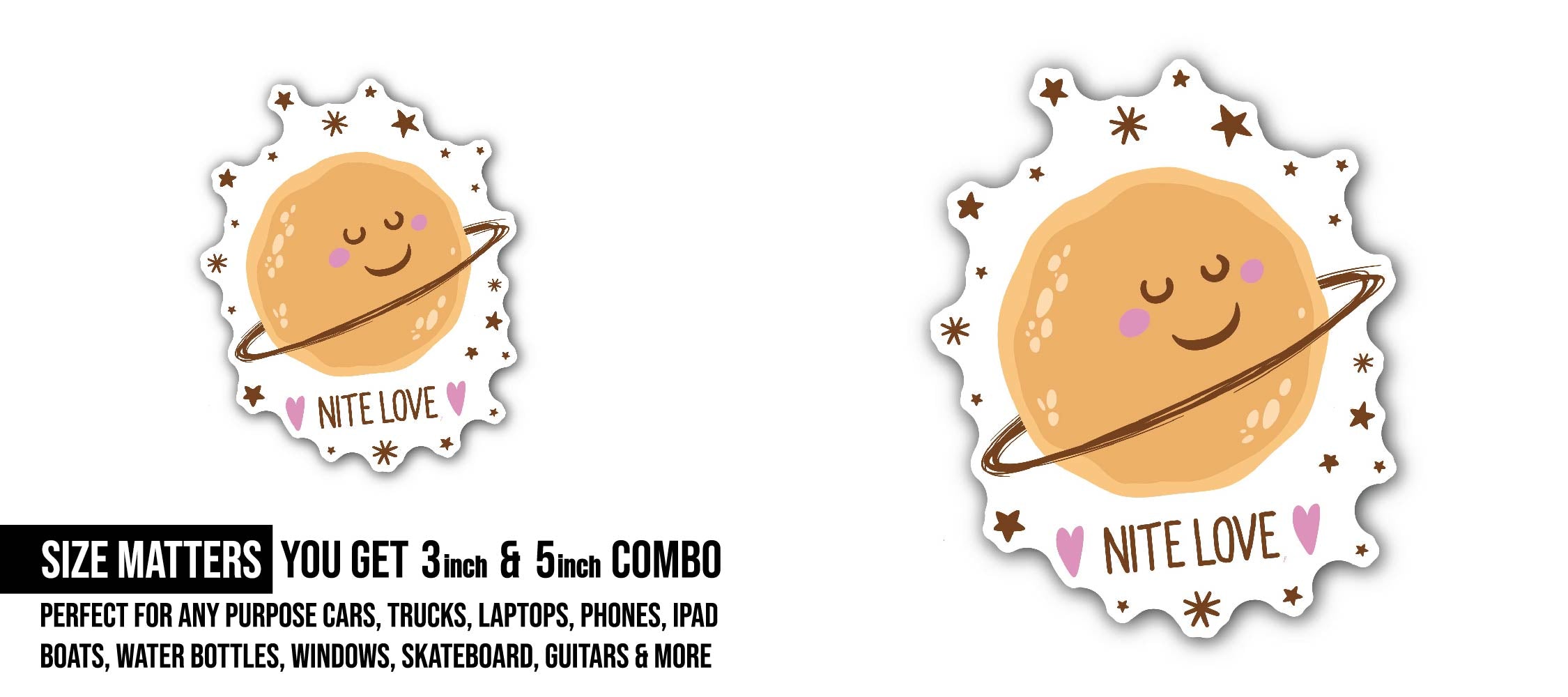 Nite Love Sticker, Waterproof Vinyl Decal Sticker Indoor Or Outdoor 2 (Pieces) 3" and 5"