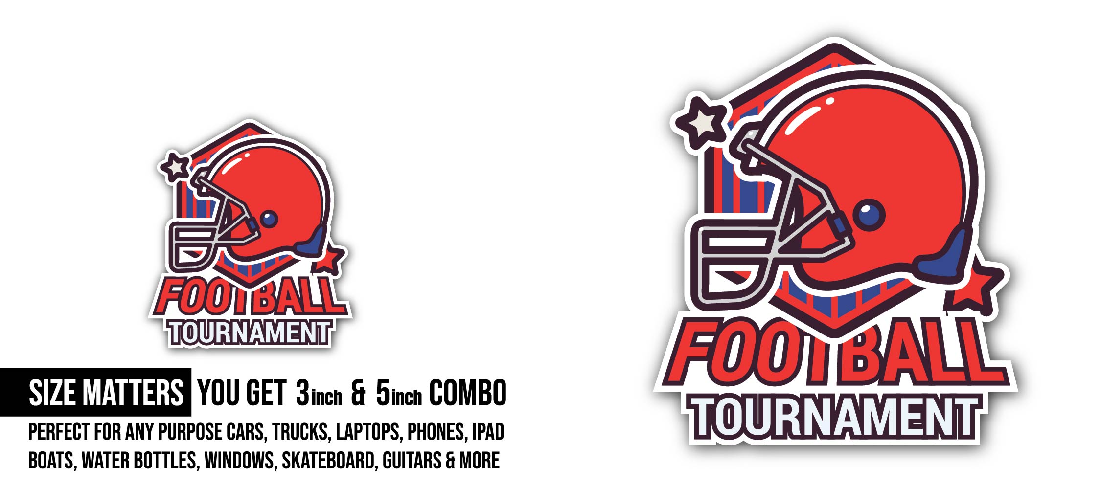 Football Tournament Sticker, Waterproof Vinyl Decal Sticker Indoor Or Outdoor 2 (Pieces) 3" and 5"