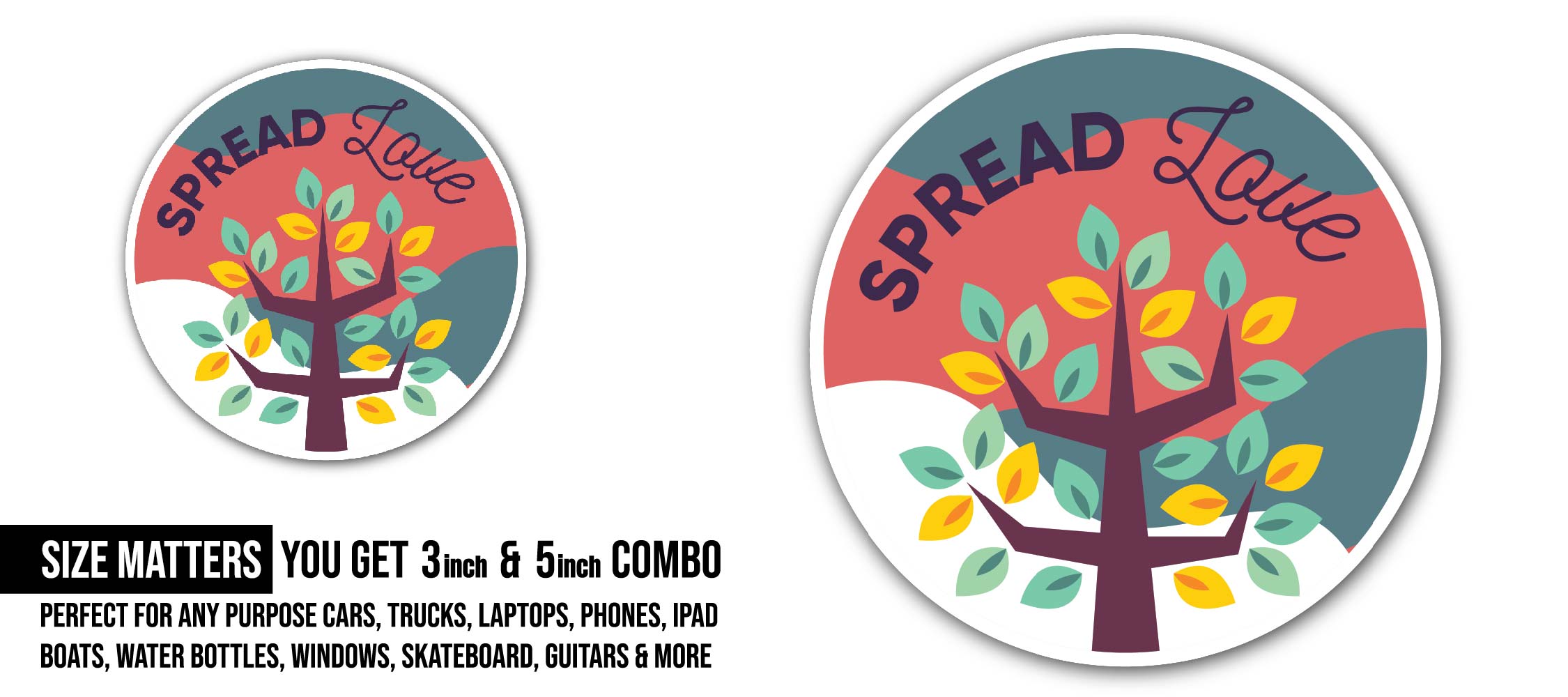 Spread Love Tree Sticker, Waterproof Vinyl Decal Sticker Indoor Or Outdoor 2 (Pieces) 3" and 5"